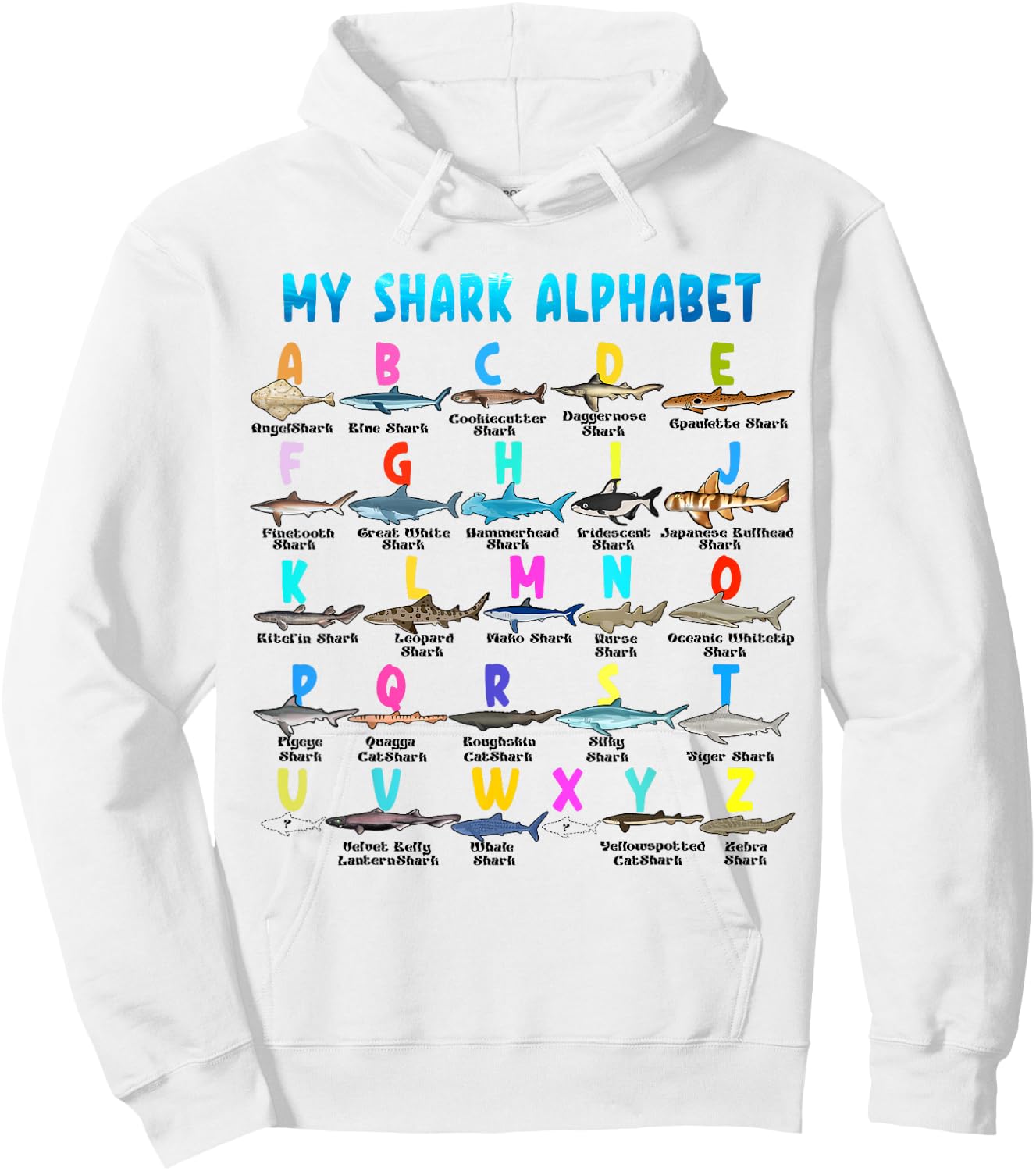 Types Of Shark Alphabet ABC Kids Back To School Bigfoot Hoodie - Hoodie | White
