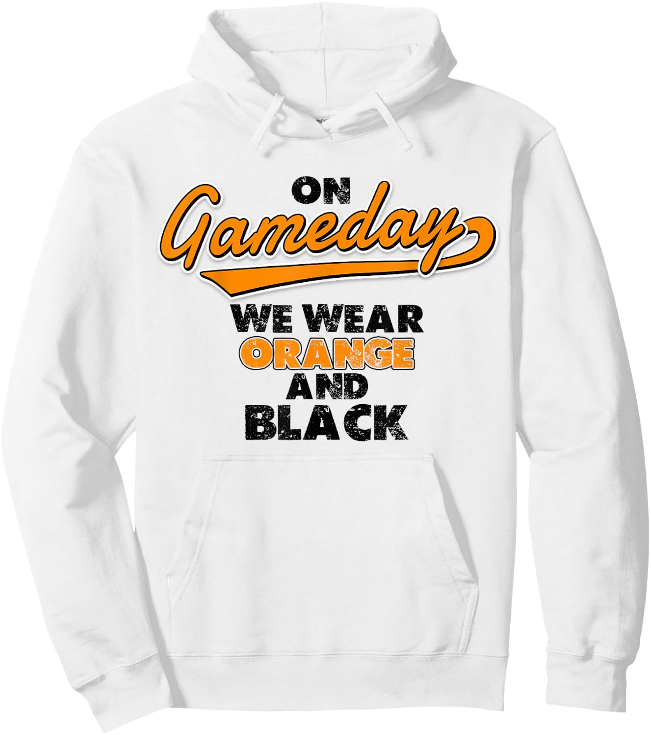 On Gameday We Wear Orange And Black Funny Apparel Vintage Hoodie - Hoodie | White