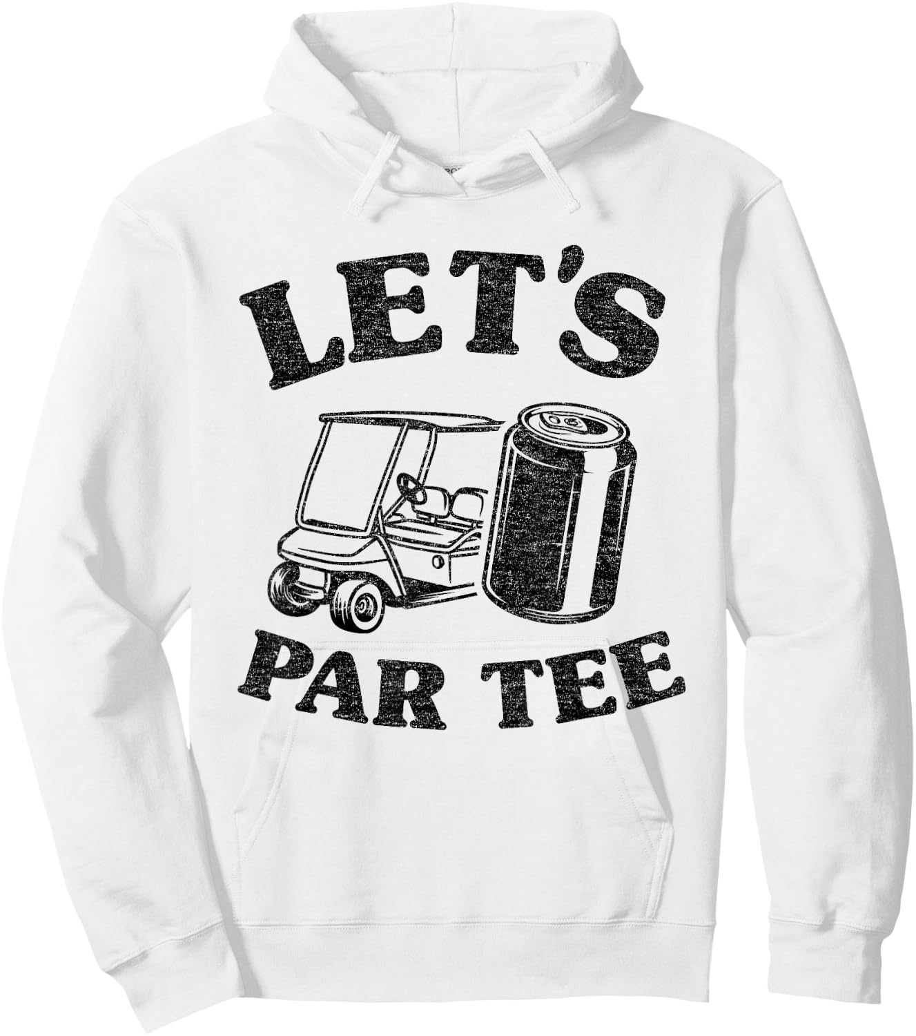 Let's Par Beer Cart Golf Cart Pun Golfers Funny Golfing Hoodie - Hoodie | White