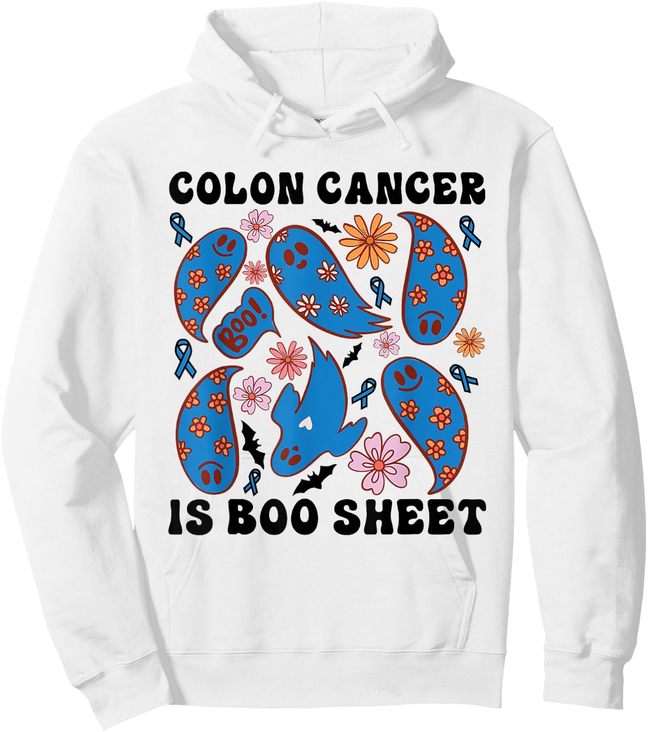 Funny Colon Cancer Is Boo Sheet Ghost Halloween Design Hoodie - Hoodie | White