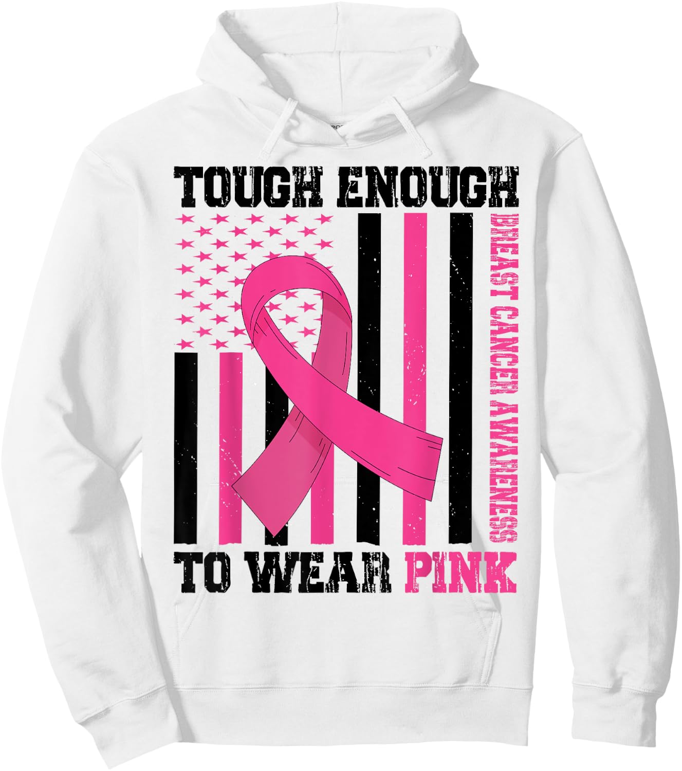 Tough Enough To Wear Pink Breast Cancer Awareness in October Hoodie - Hoodie | White