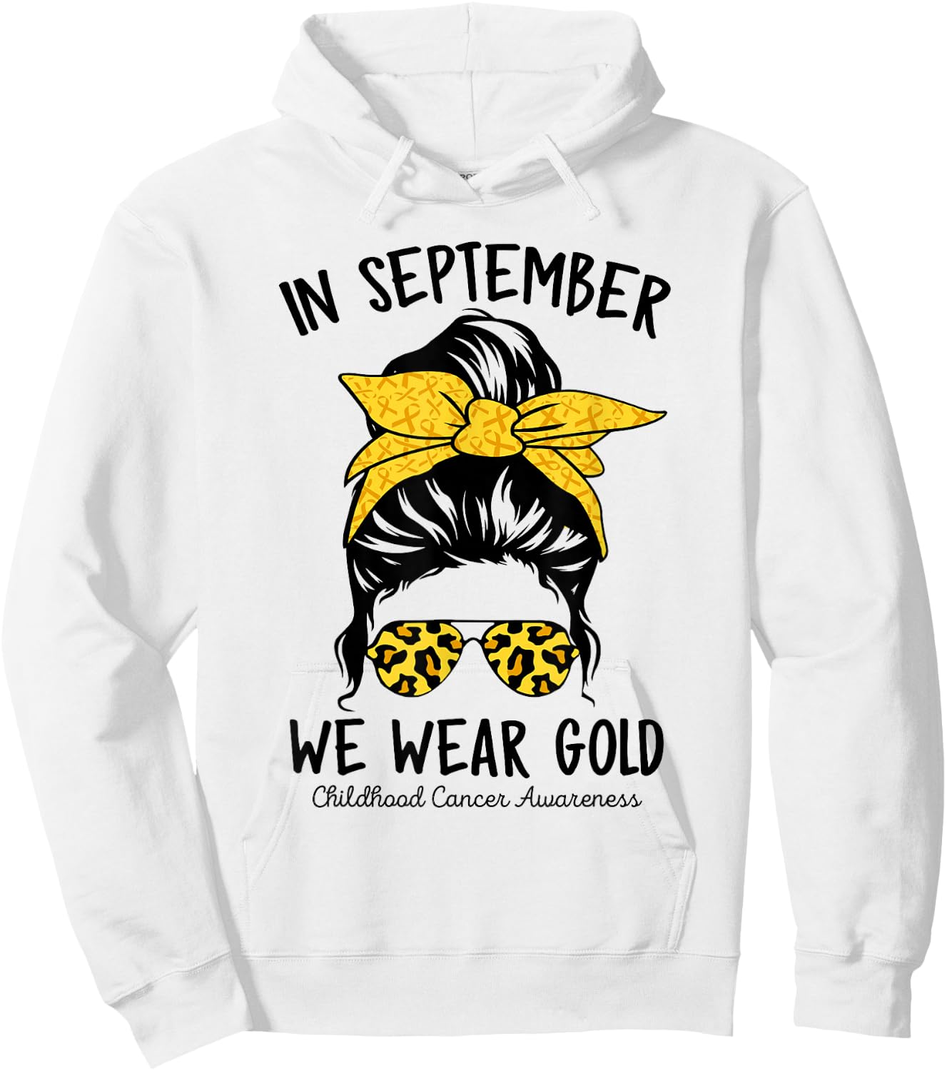 Women Childhood Cancer Awareness In September We Wear Gold Hoodie - Hoodie | White