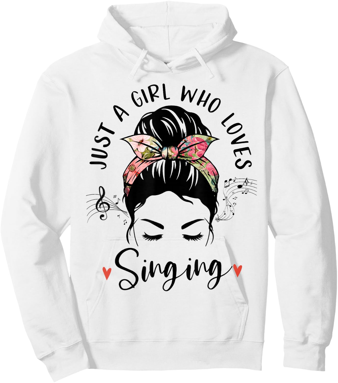 Just A Girl Who Loves Singing Hair Bun Gifts For Singer Hoodie - Hoodie | White