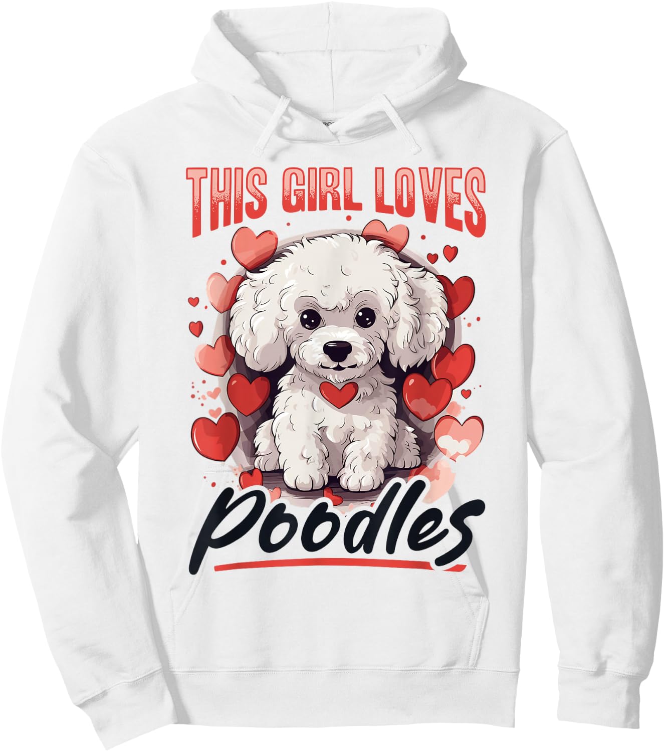 Toy Poodle Dog Breed Pet This Girl loves Poodles Hoodie - Hoodie | White