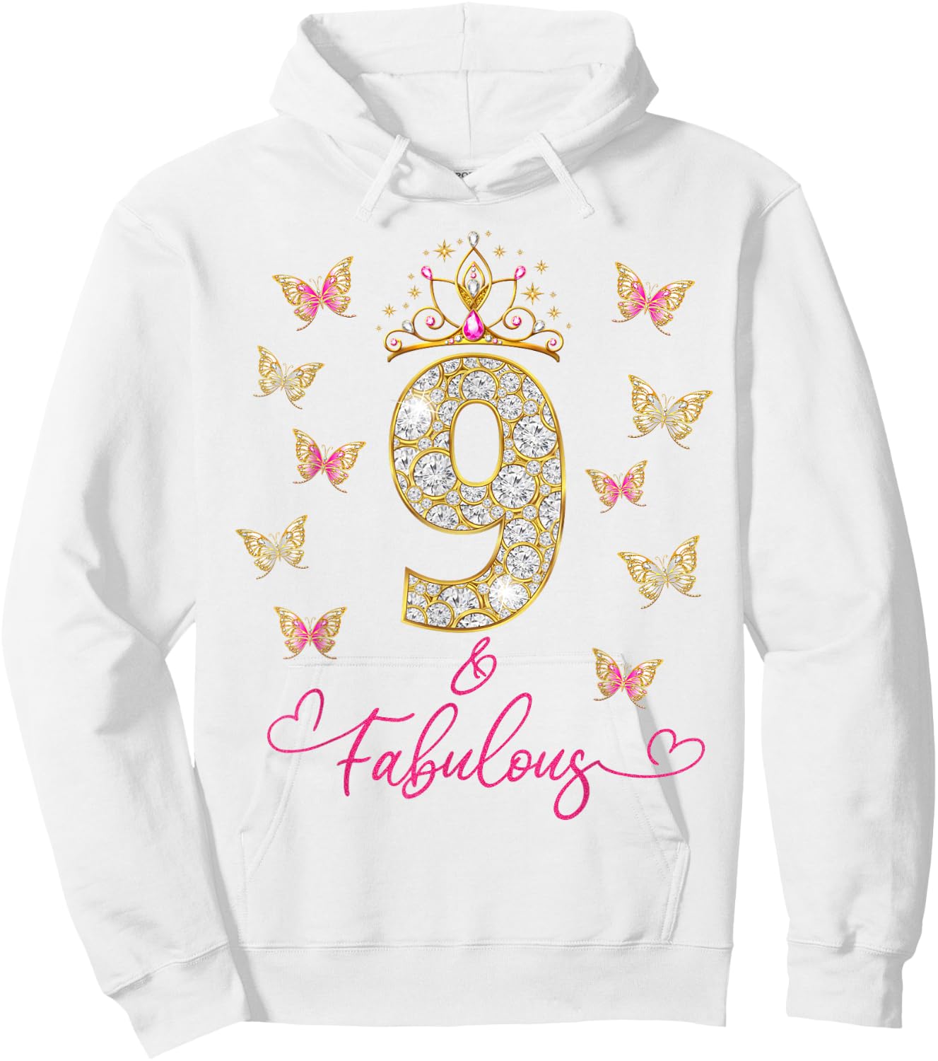 9 And Fabulous, 9 Years Old Girls, 9th Birthday Hoodie - Hoodie | White