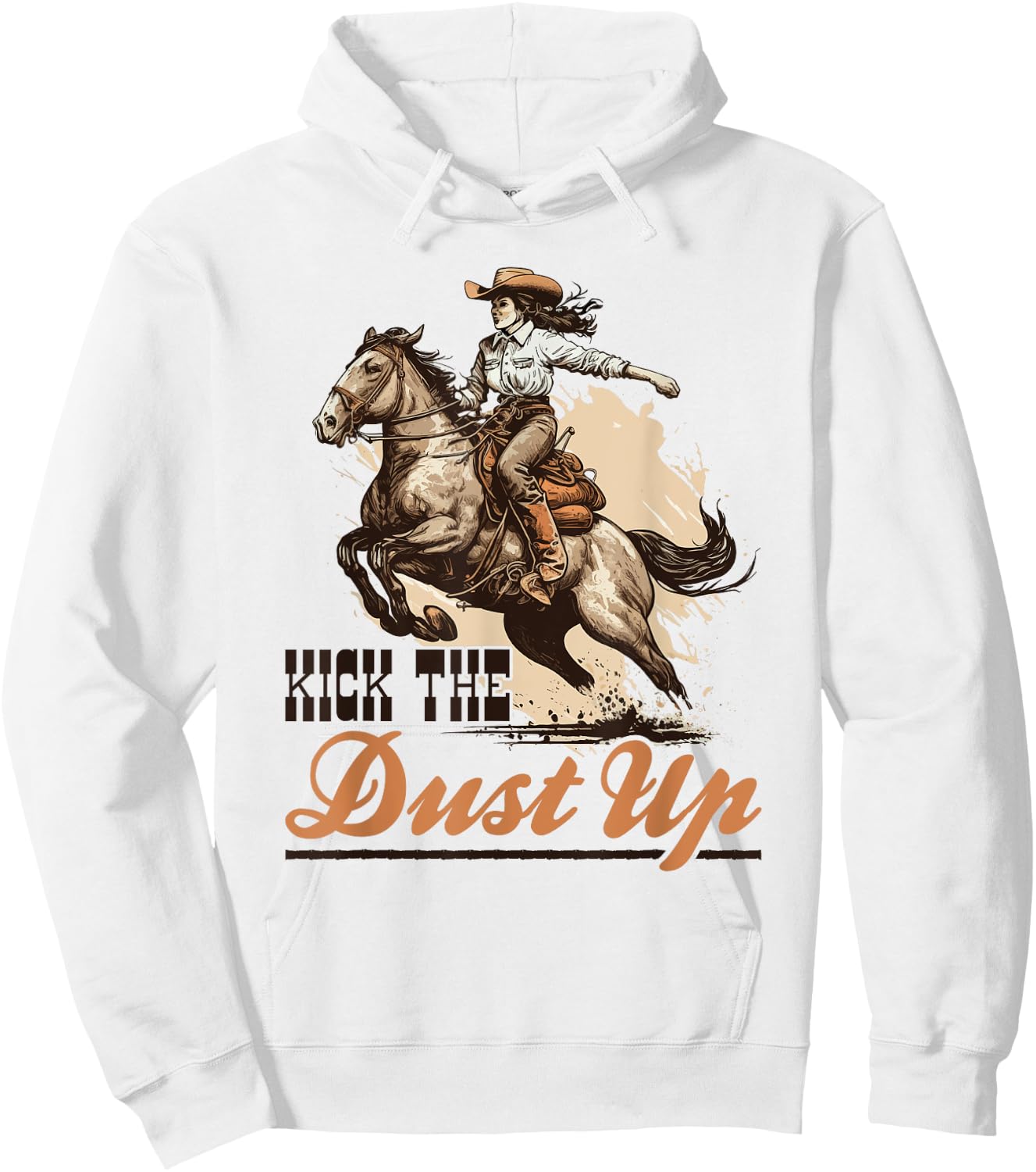 Country Kick The Dust Up, Bronc Horse Riding Cowgirl Hoodie - Hoodie | White