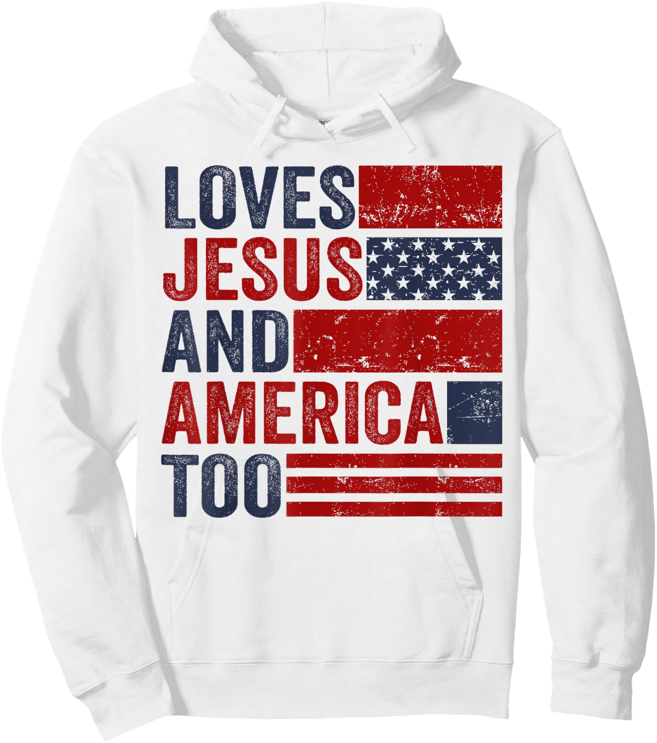 Loves Jesus and America Too God Christian 4th of July Hoodie - Hoodie | White