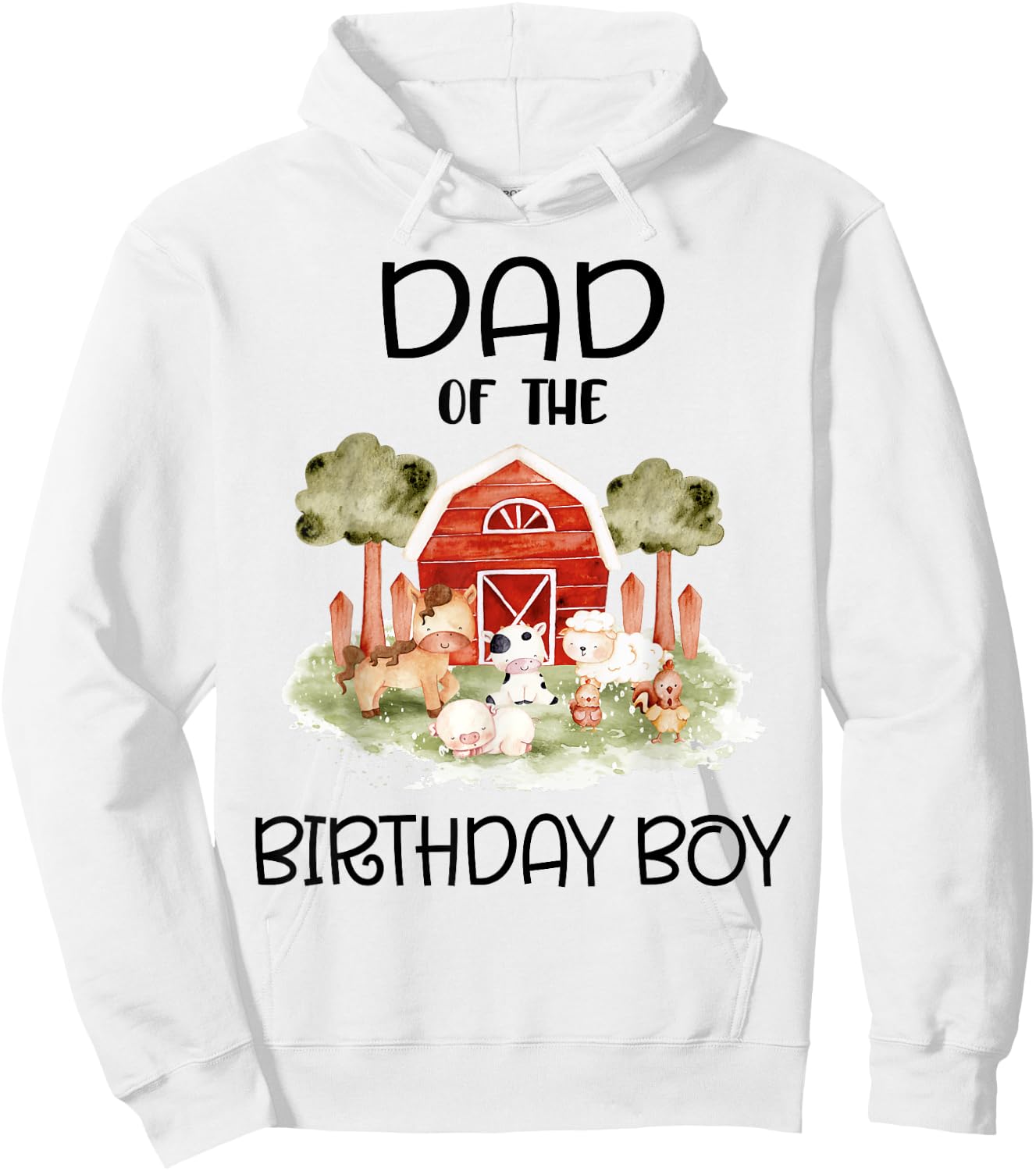 Dad of The Birthday For Boy Barnyard Farm Animals Party Hoodie - Hoodie | White