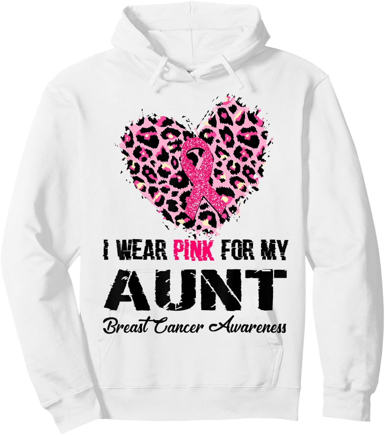 Wear Pink For My Aunt Breast Cancer Awareness Leopard Heart Hoodie - Hoodie | White