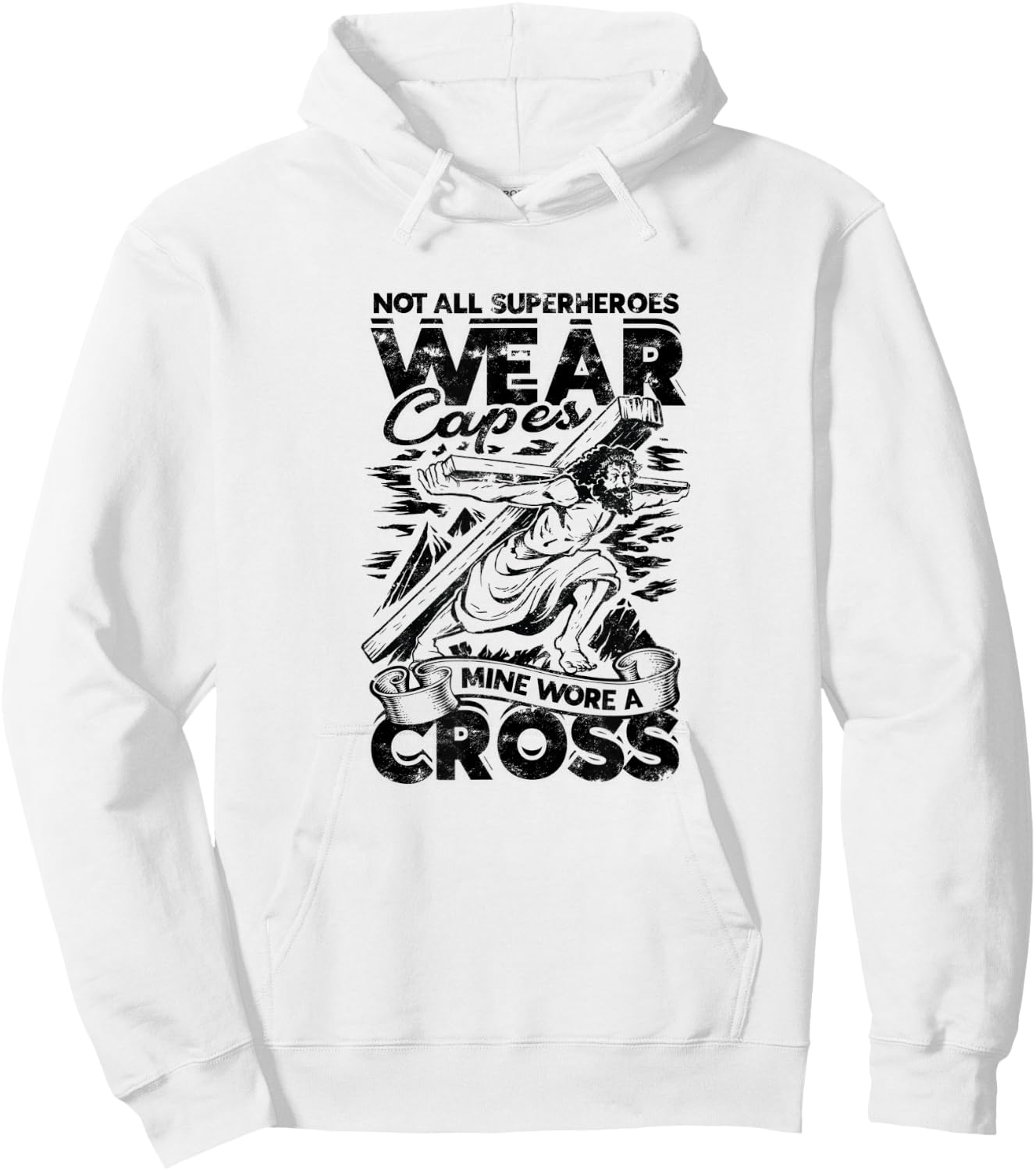 Not all superheroes wear capes Mine wore a cross - god Hoodie - Hoodie | White