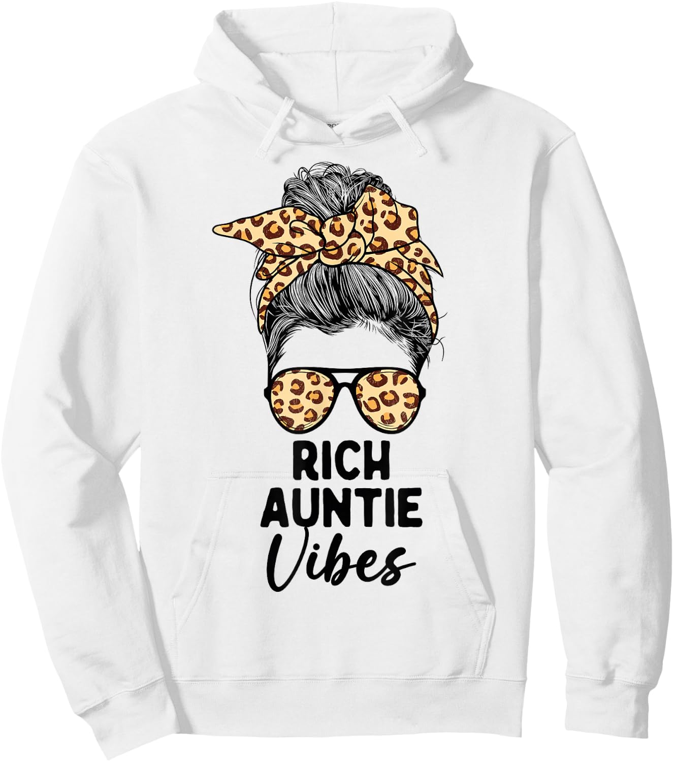 Rich Auntie Vibes Funny Aunt Saying Messy Bun Mother's Day Hoodie - Hoodie | White