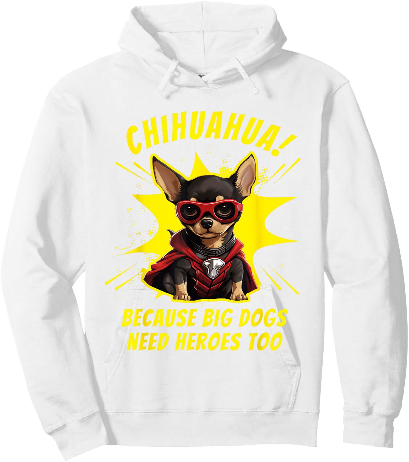 Chihuahua Dog Mom Dad Funny Superhero Chihuahua Men Women Kids Hoodie - Hoodie | White