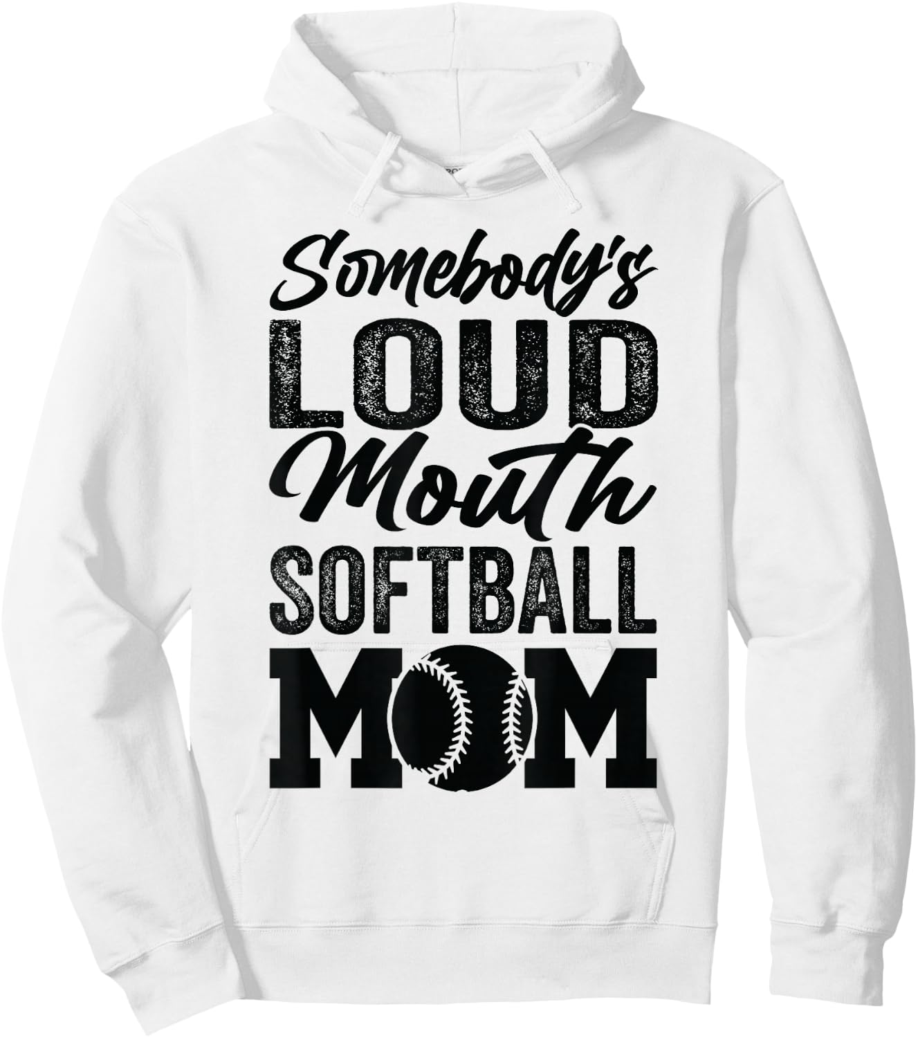 Somebody's Loud Mouth Softball Mom Hoodie - Hoodie | White