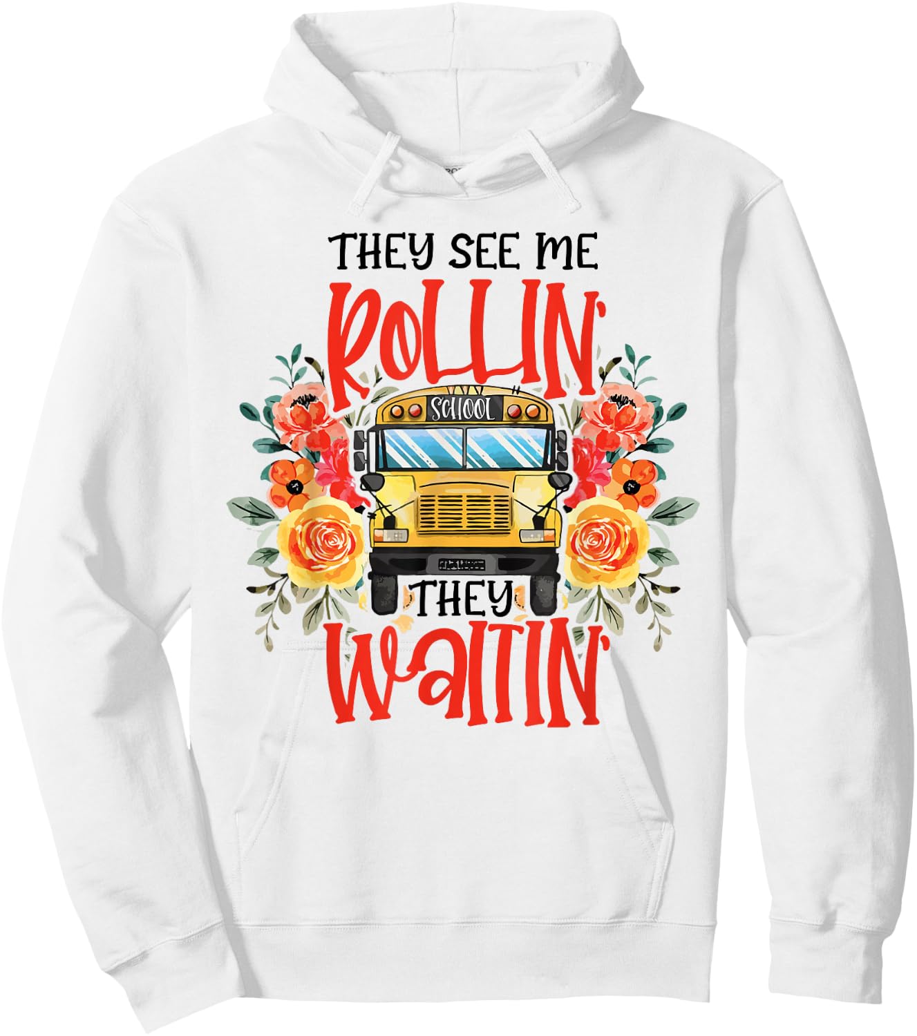 They See Me Rollin' They Waiting' Floral School Bus Driver Hoodie - Hoodie | White