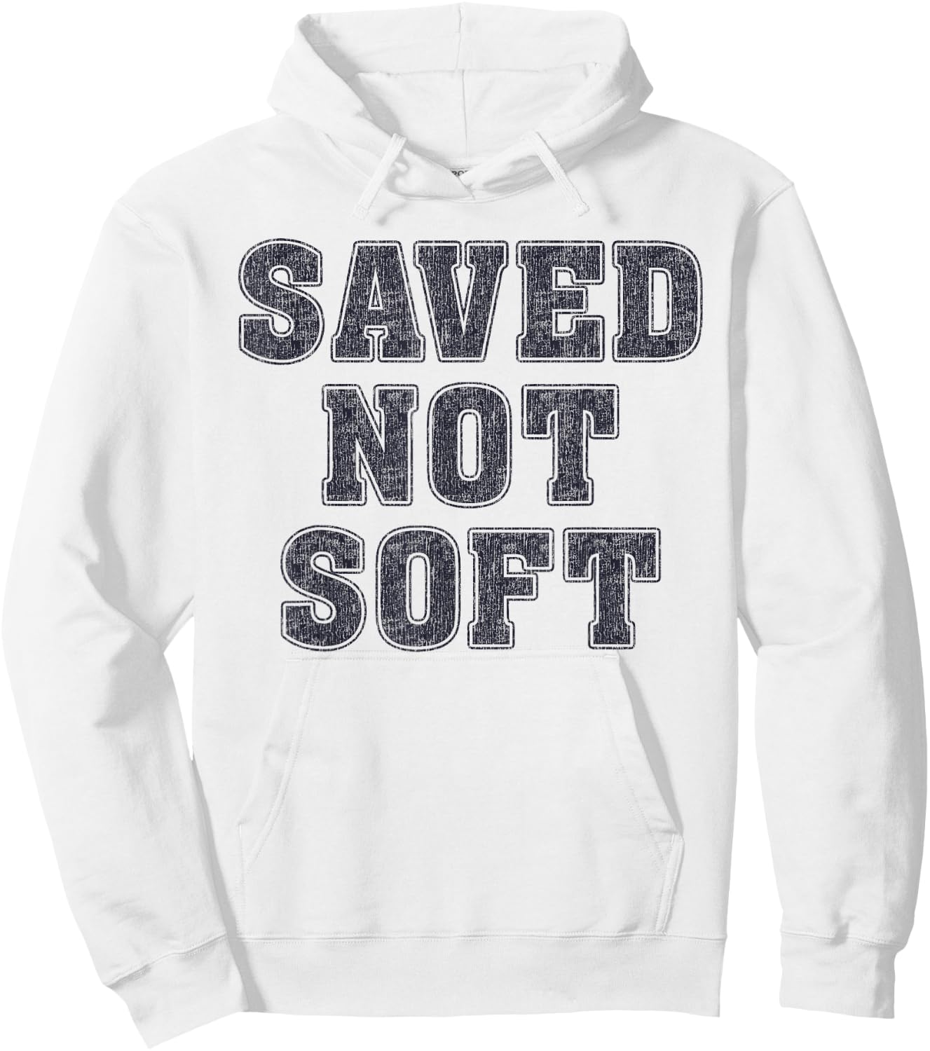 Saved Not Soft Big Font Black and White Text Hoodie - Hoodie | White