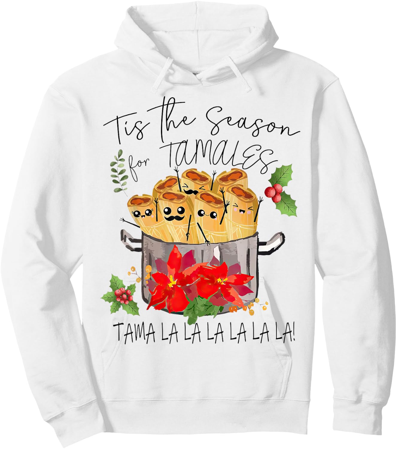 Tis The Season For Tamales Funny Mexican Christmas Hoodie - Hoodie | White