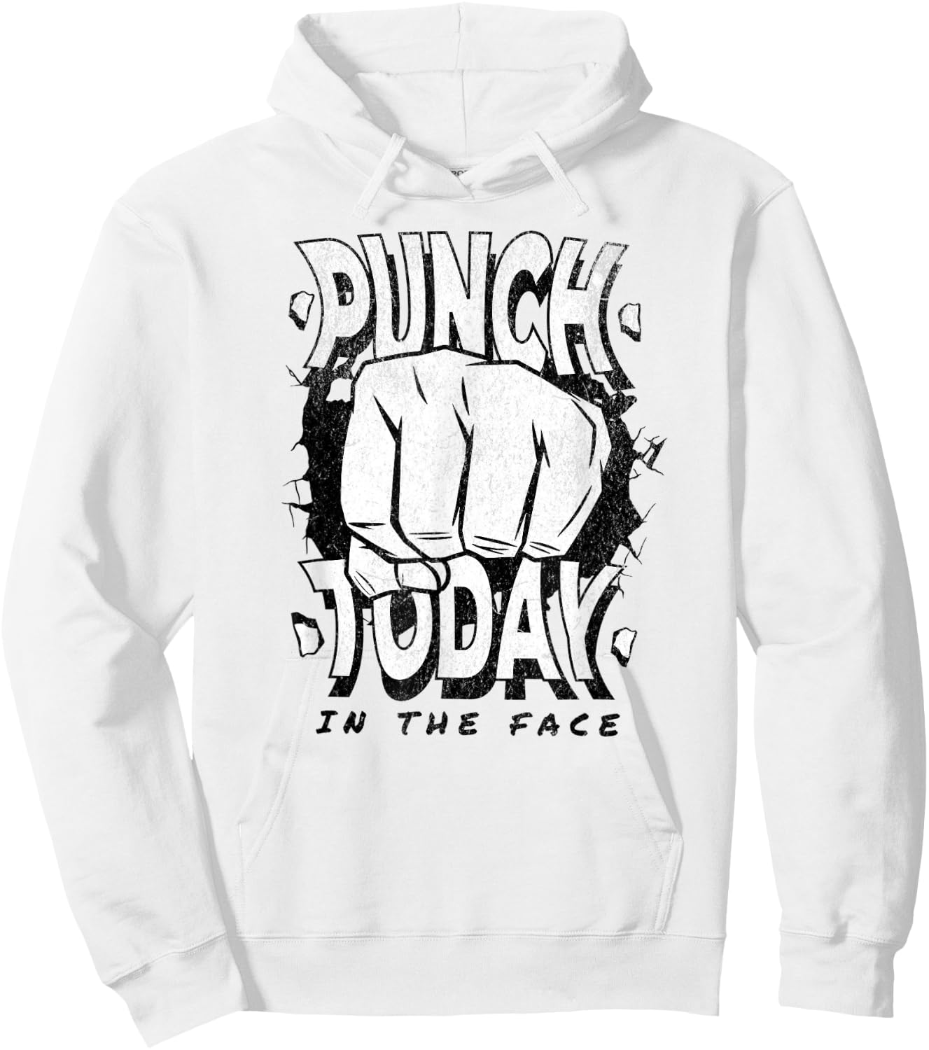 Punch today in the face, motivation funny gym work out Hoodie - Hoodie | White