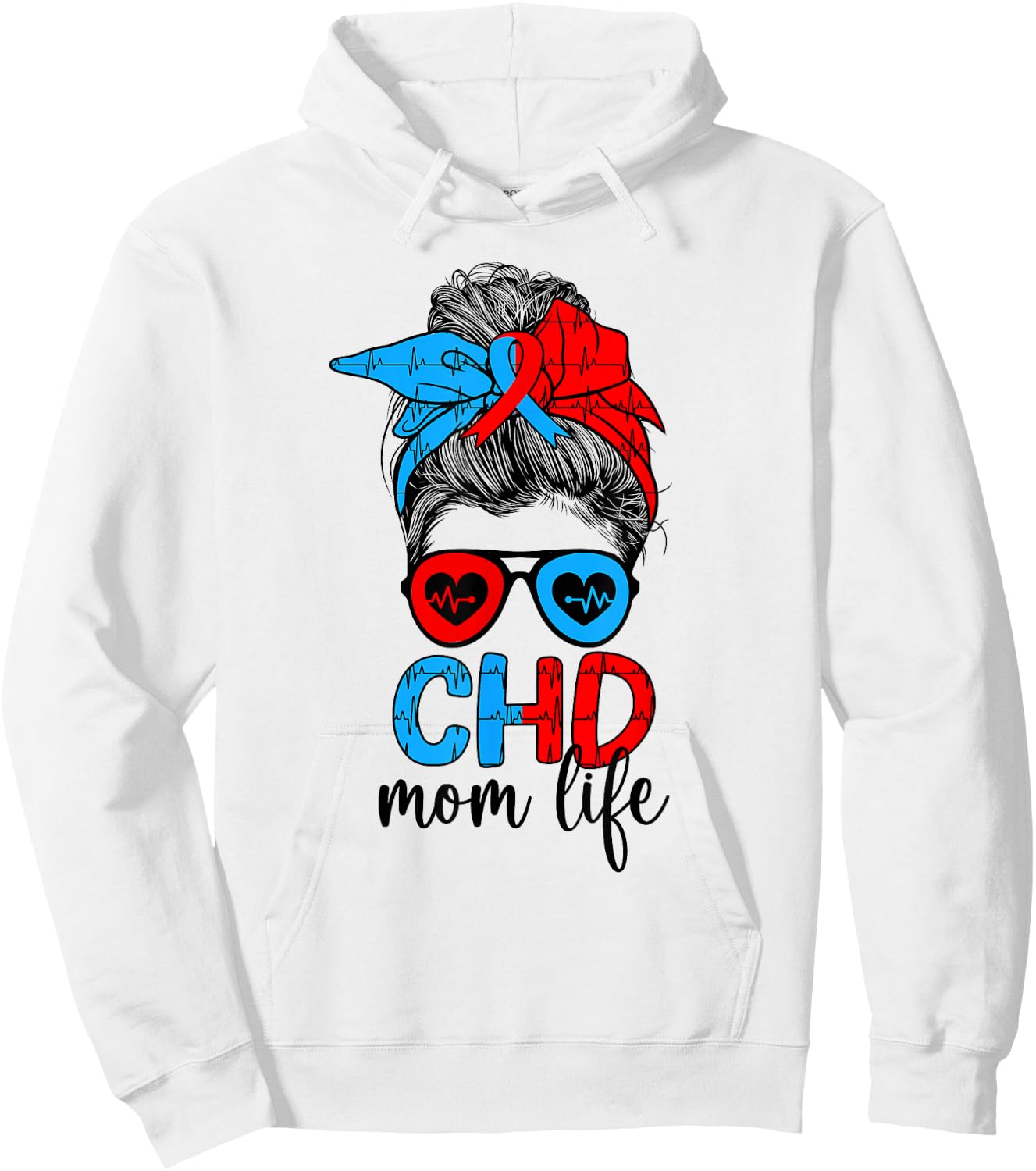 CHD Mom Life Mom Of A CHD Warrior Mother CHD Awareness Hoodie - Hoodie | White