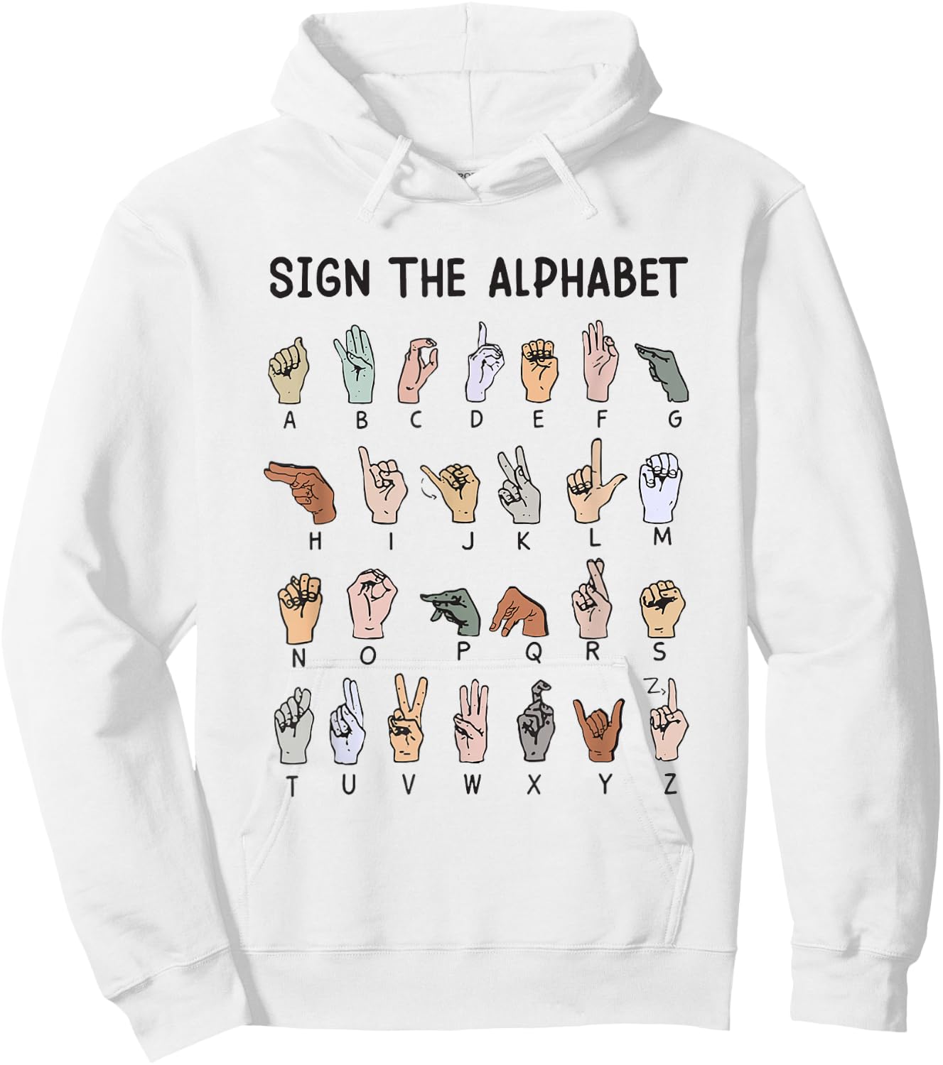 ASL American Sign Language, Alphabet Inclusive Sign ABCs Hoodie - Hoodie | White