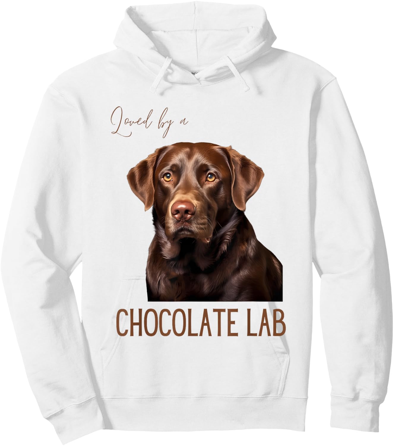 Loved By A Chocolate Lab Labrador Dog Lover Hoodie - Hoodie | White
