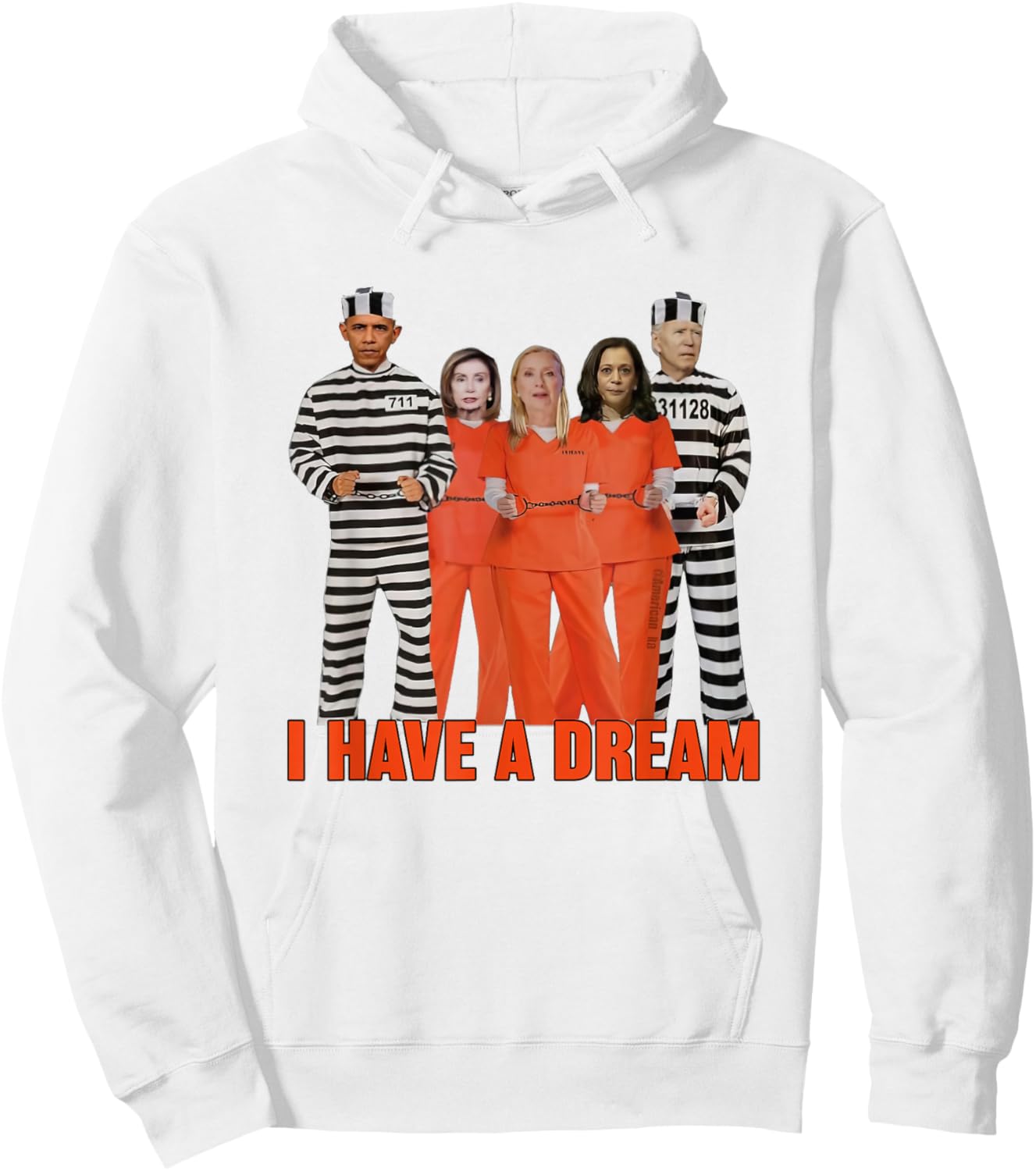 Funny I Have A Dream Obama, Biden Harris in Prison Hoodie - Hoodie | White
