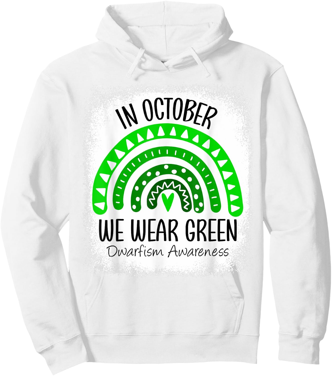 Rainbow In October We Wear Green Dwarfism Awareness Ribbon Hoodie - Hoodie | White