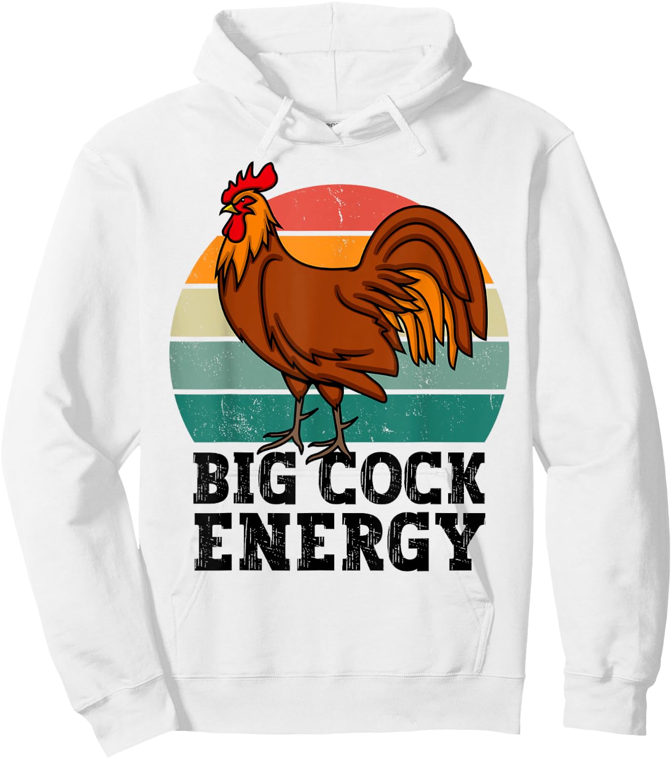Big Cock Energy, funny Chicken rooster Hoodie - Hoodie | White