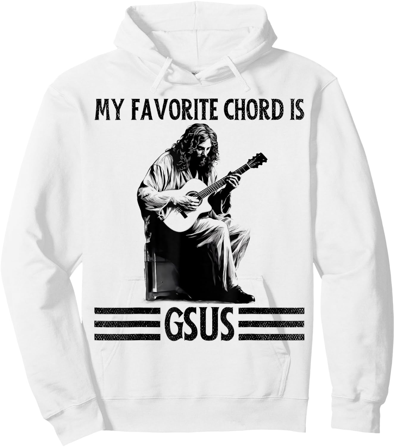 My Favorite Chord is GSUS Jesus Playing Guitar Funny Guitar Hoodie - Hoodie | White