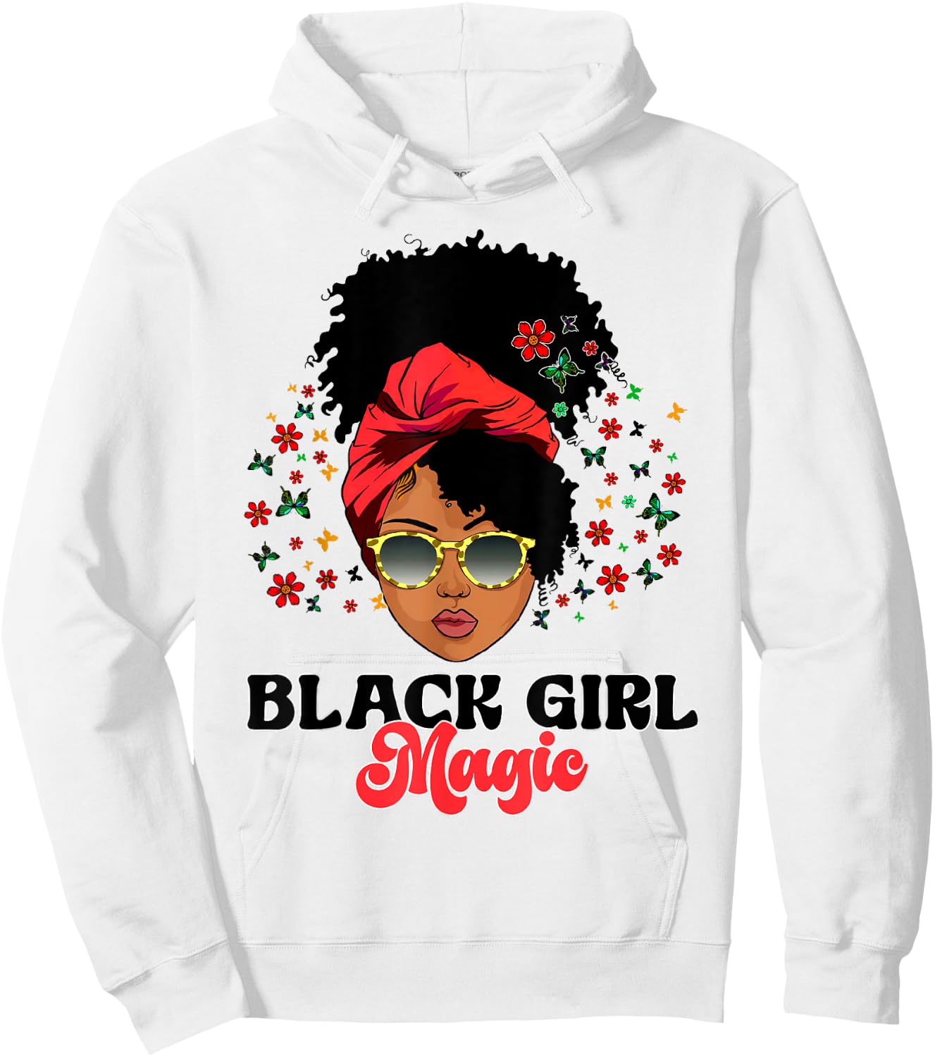 Black Girl Magic Woman with Butterflies, and Flowers Hoodie - Hoodie | White