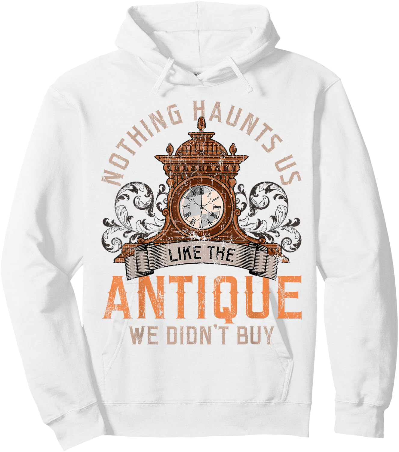 Antiques Collecting Antique Clock for Antique Collector Hoodie - Hoodie | White