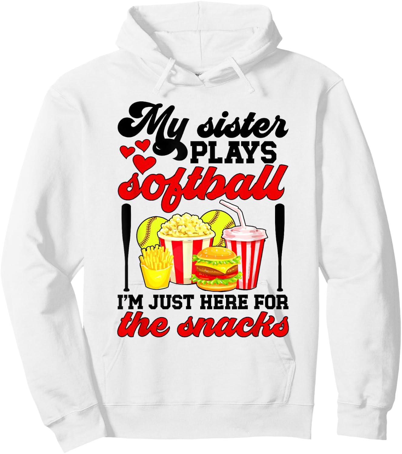 My Sister Plays Softball Sister Of A Softball Player Sister Hoodie - Hoodie | White