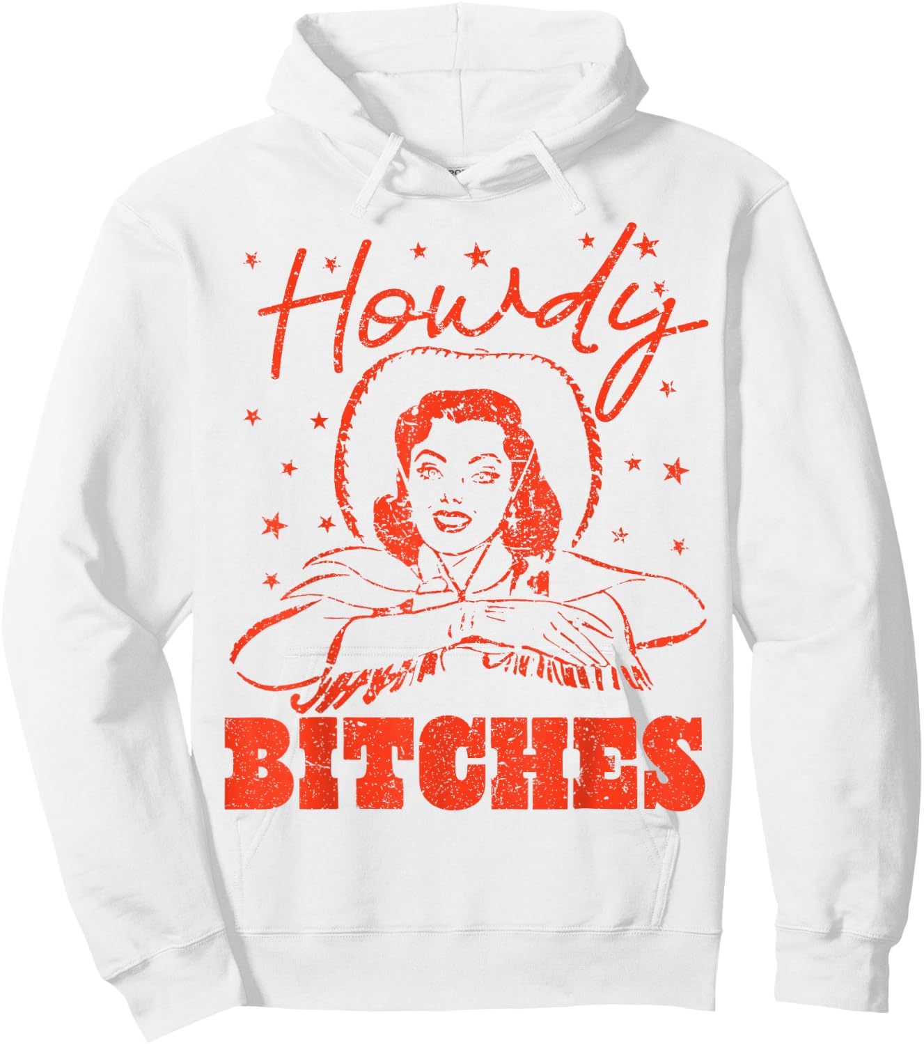 Vintage Howdy Bitches Rodeo Western Country Southern Cowgirl Hoodie - Hoodie | White