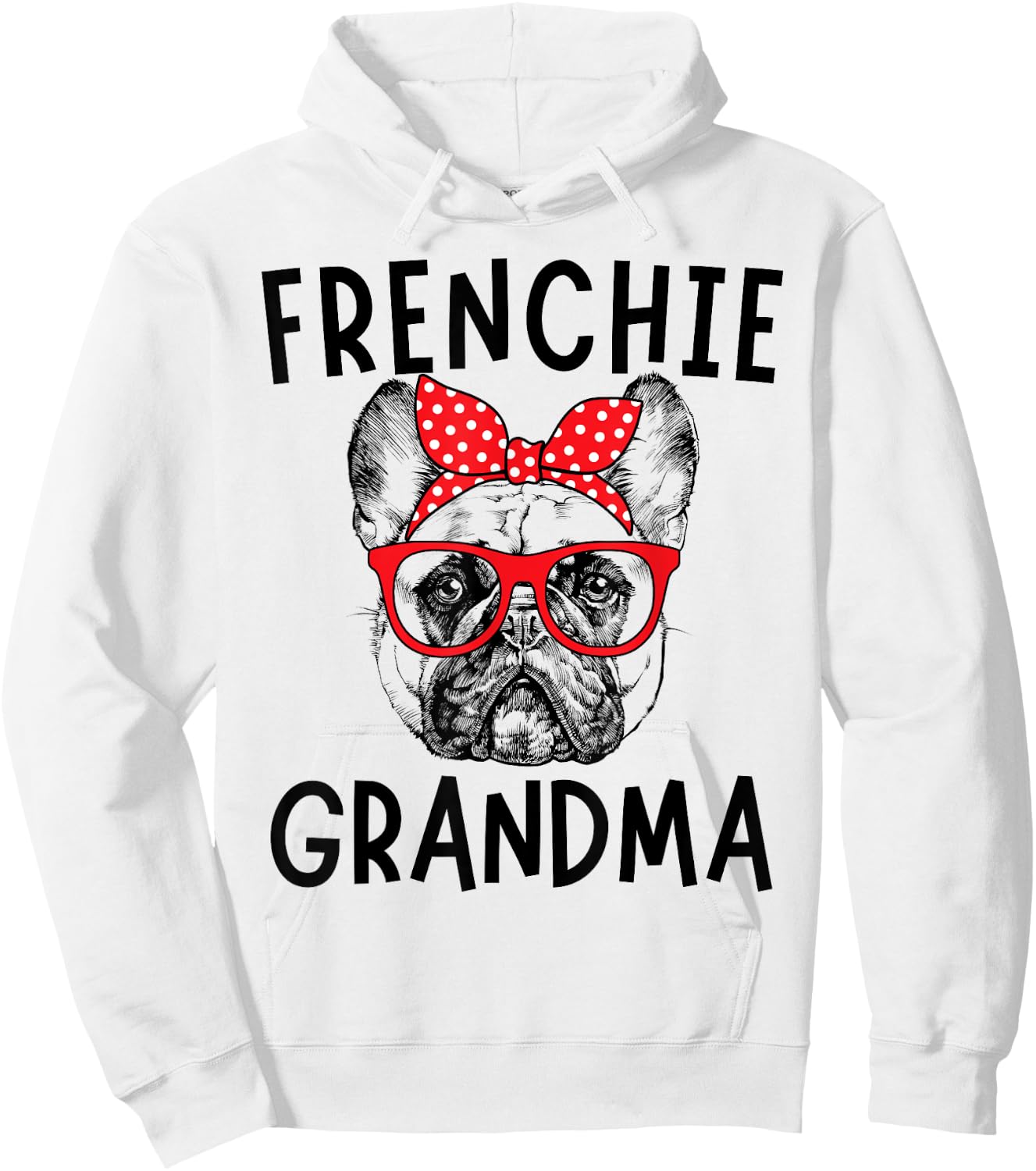 Frenchie Grandma French Bulldog Dog Nana Mother's Day Hoodie - Hoodie | White