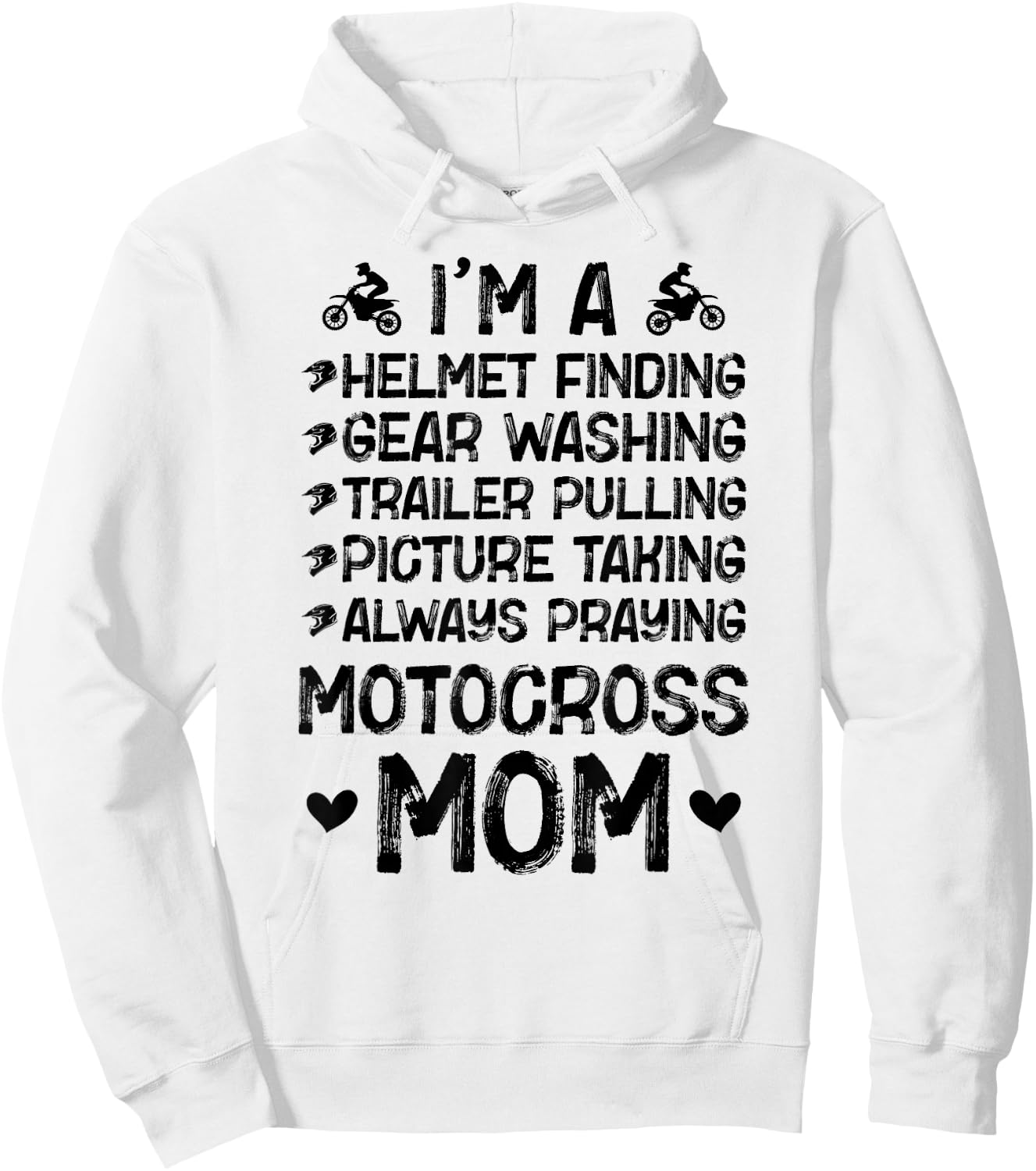I'm A Motocross Mom Motocross Rider Mother Moto Mom Hoodie - Hoodie | White