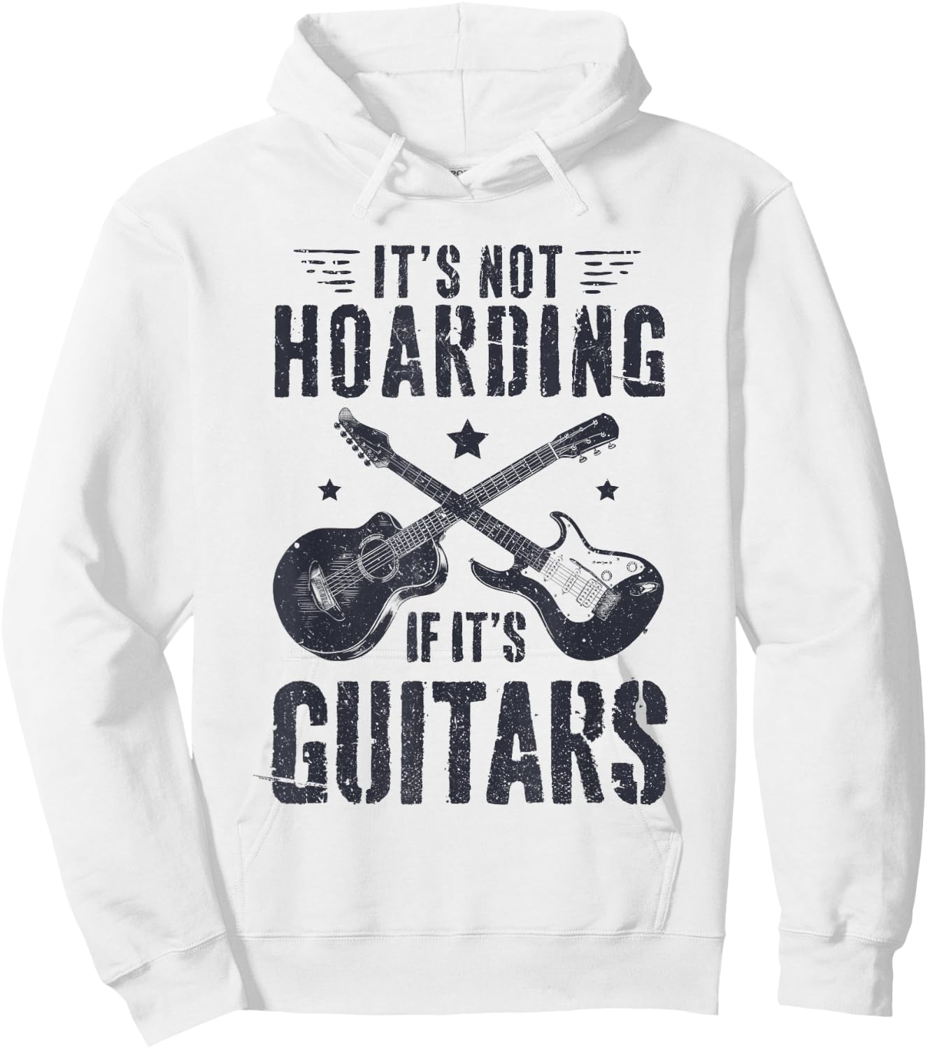 It's Not Hoarding If It's Guitars Player Funny Guitarist Hoodie - Hoodie | White