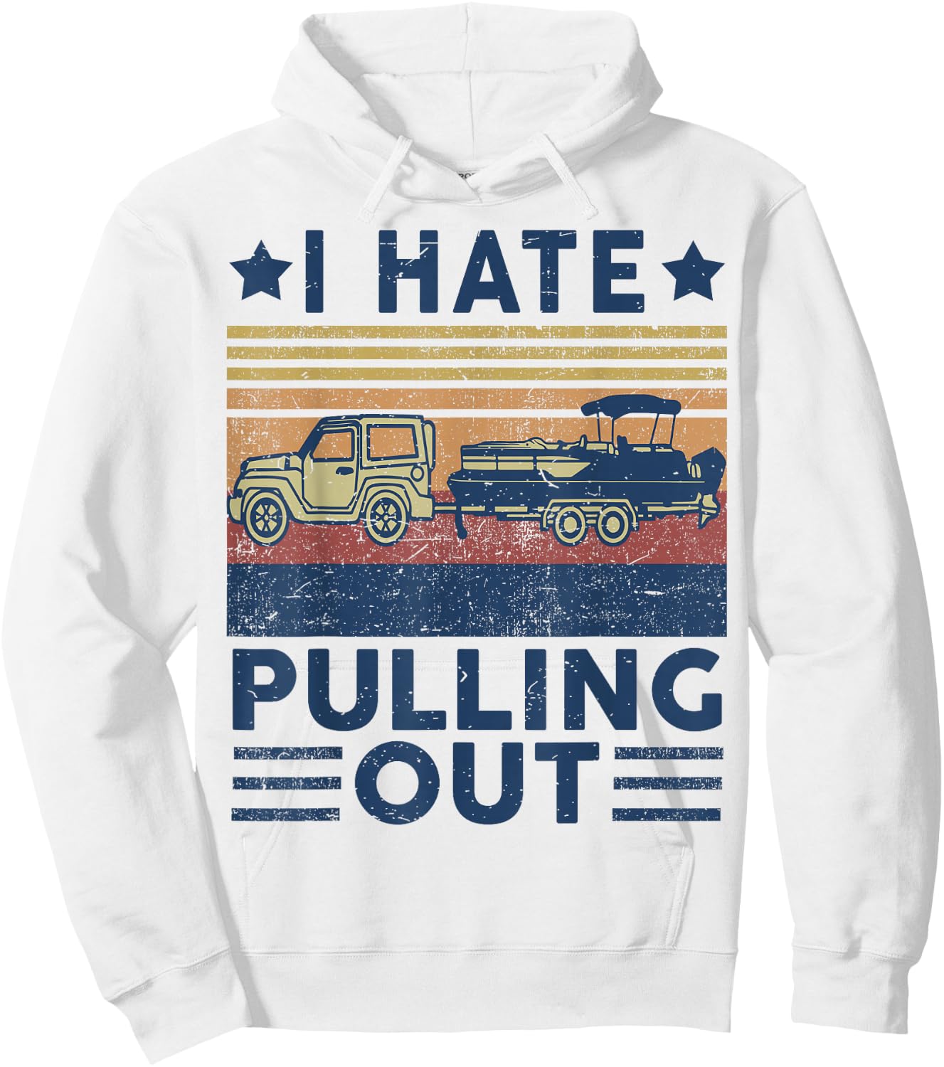 Boat Captain-Shirt I Hate Pulling Out Pontoon Dad Funny Papa Hoodie - Hoodie | White