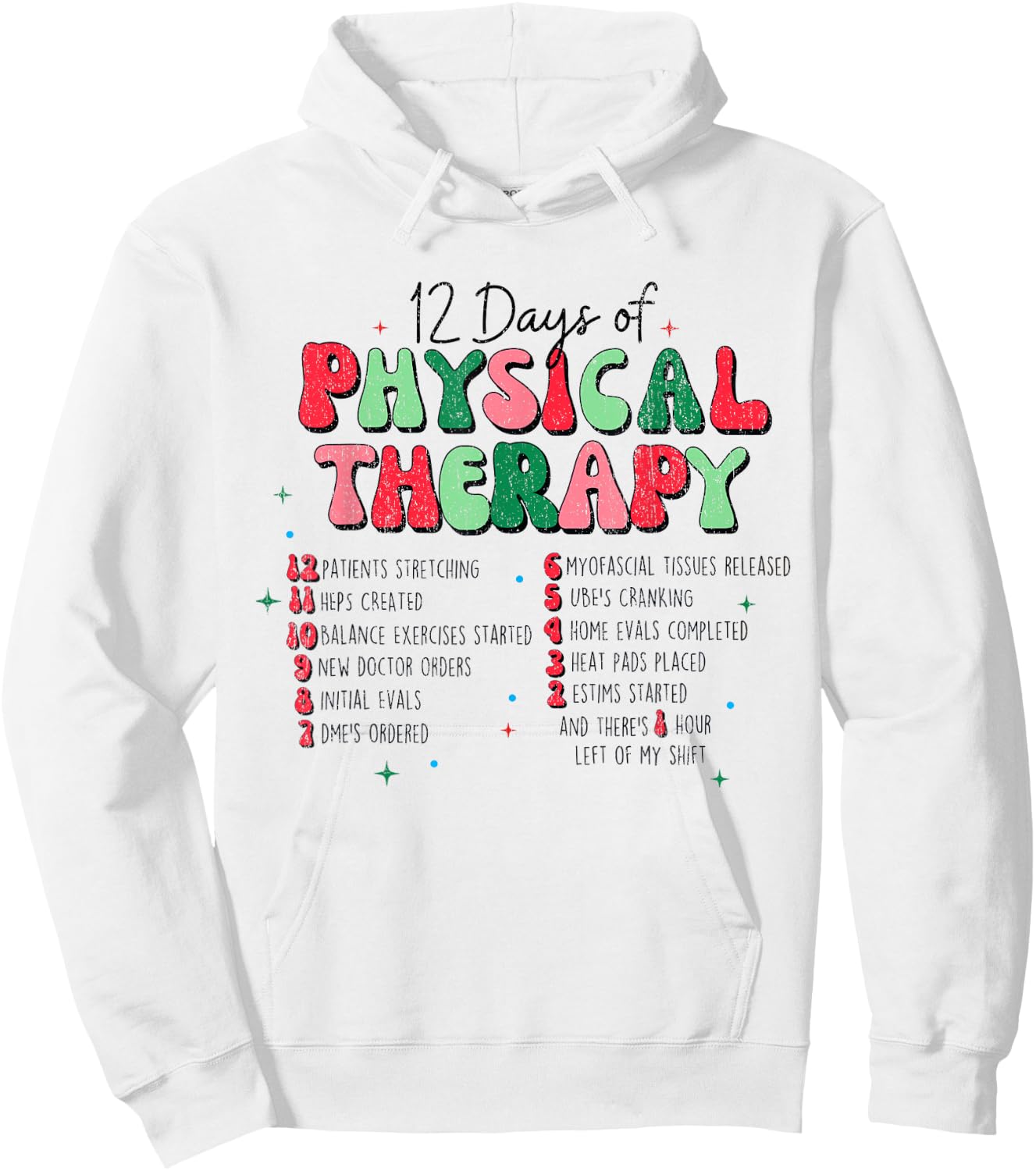Christmas Physical Therapist Physical Therapy, PT Christmas Hoodie - Hoodie | White