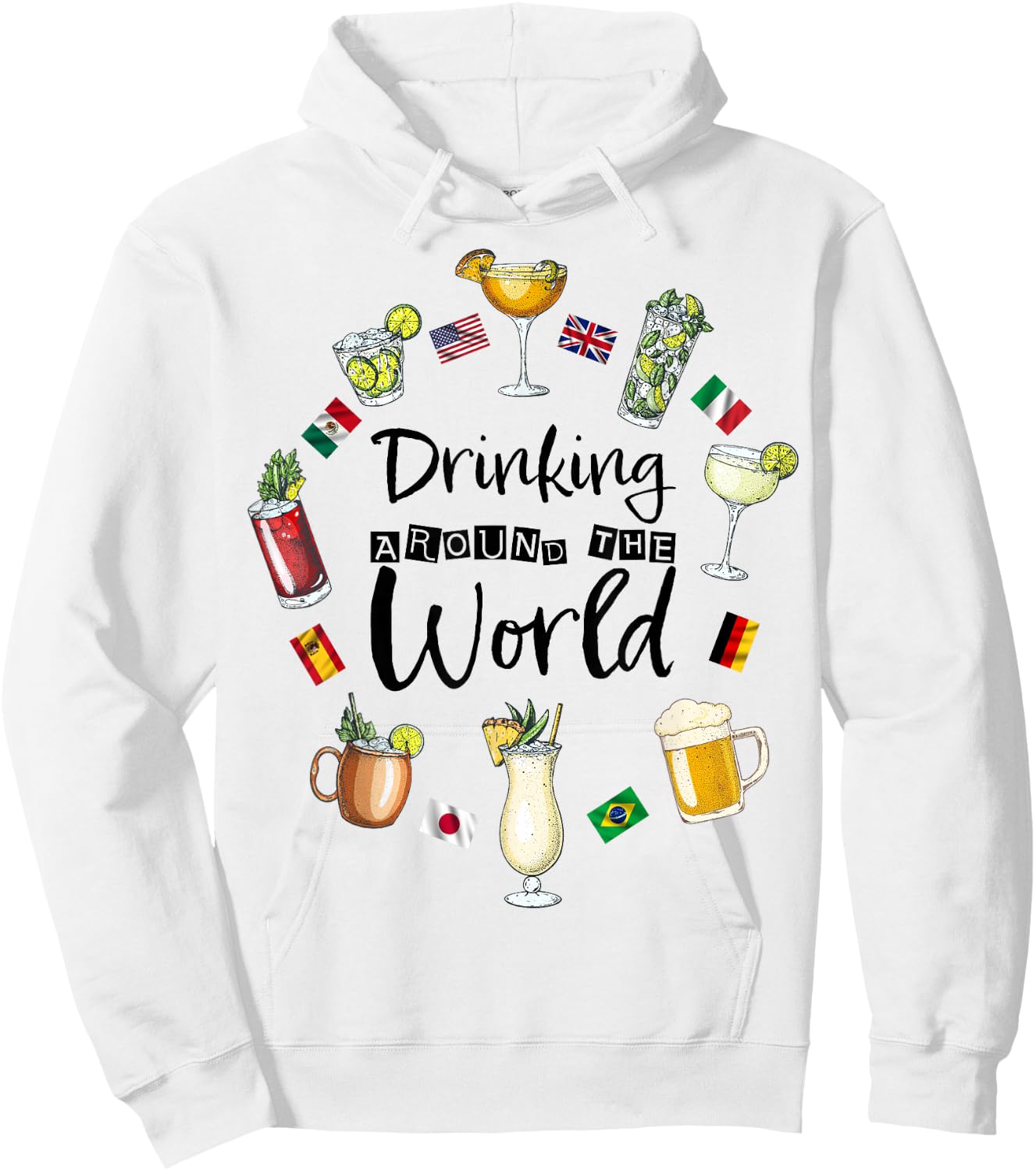 Drinking Around The World Vacation Drinking Showcase Funny Hoodie - Hoodie | White