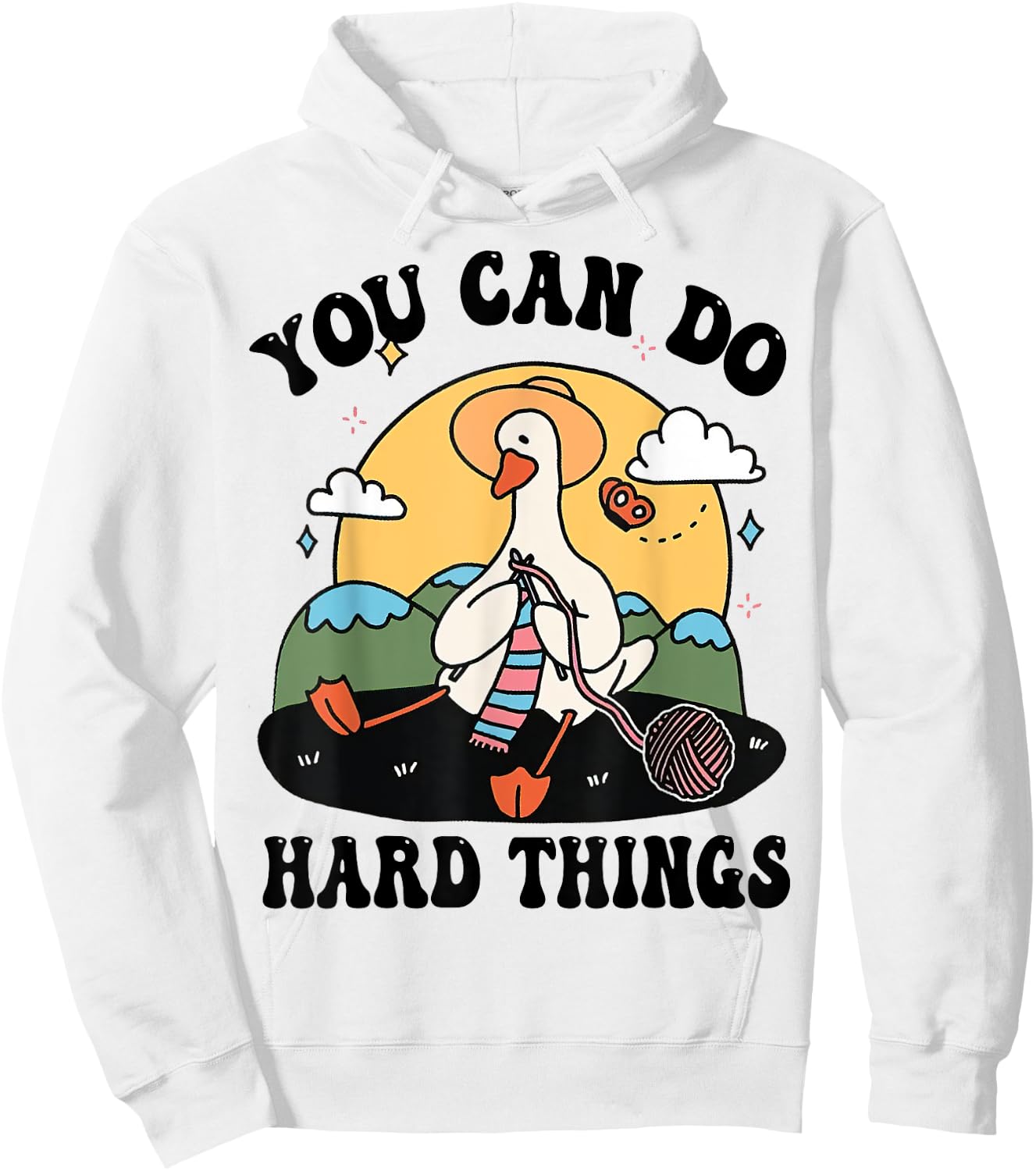 Cute Goose, You Can Do Hard Things, Duck Positive Quote Hoodie - Hoodie | White