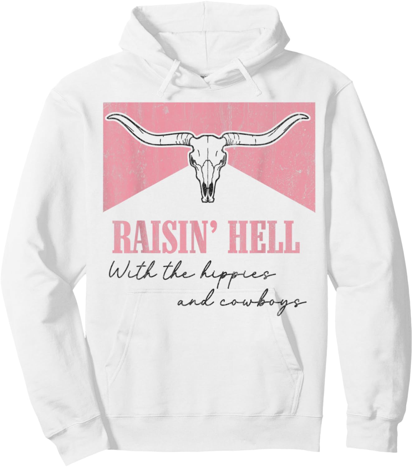 Vintage Raisin' Hell With The Hippies And Cowboys Bull Skull Hoodie - Hoodie | White