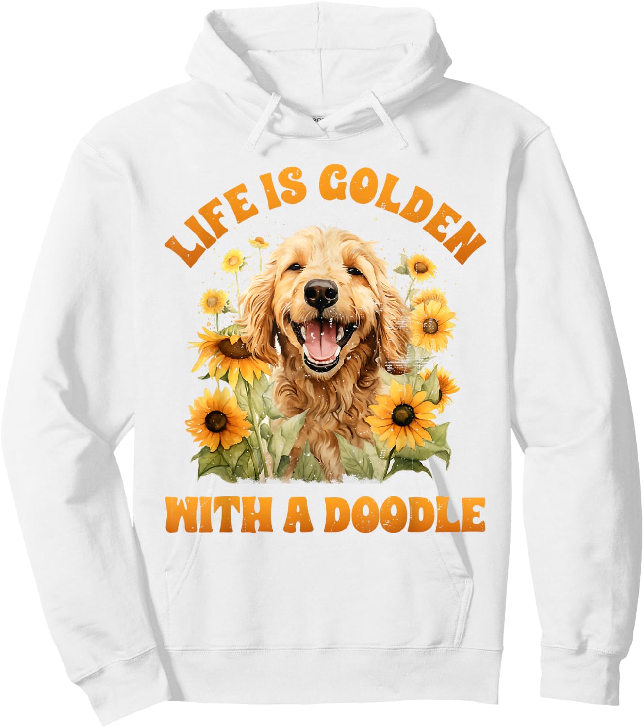 Life is Gold with a Doodle Dog Lover Goldendoodle Hoodie - Hoodie | White