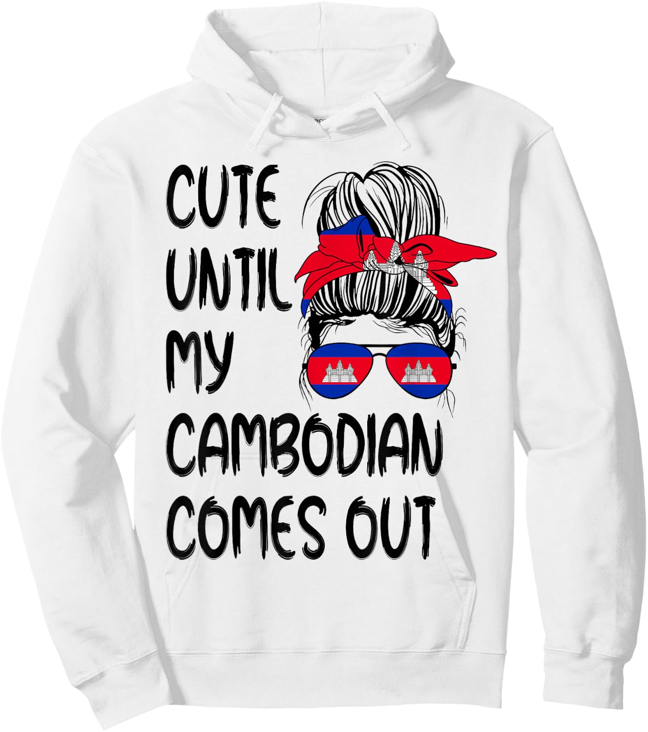 Funny Cute Until My Cambodian Comes Out Hoodie - Hoodie | White