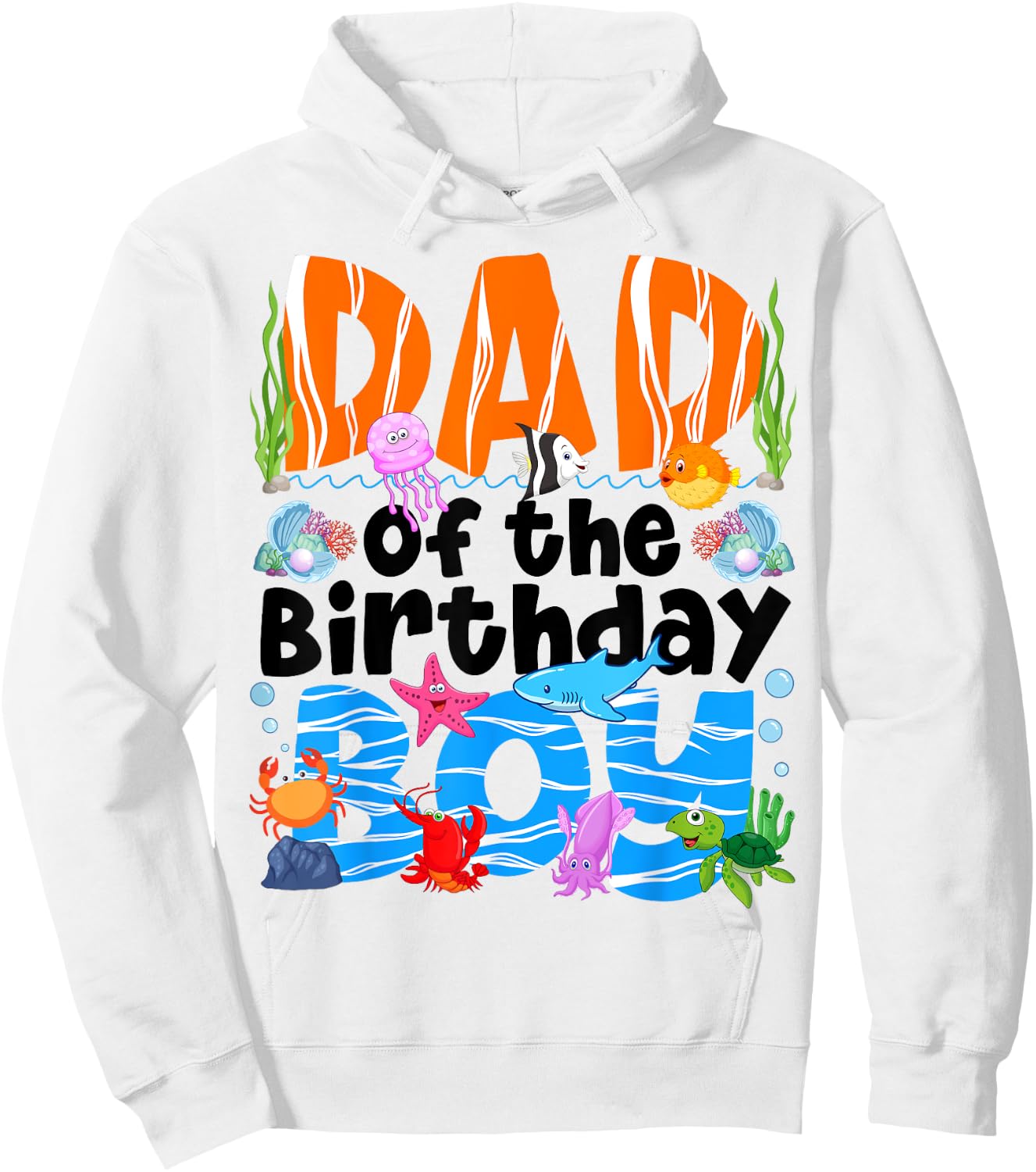 Dad Under Sea Birthday Party Boys Ocean Sea Animals Themed Hoodie - Hoodie | White