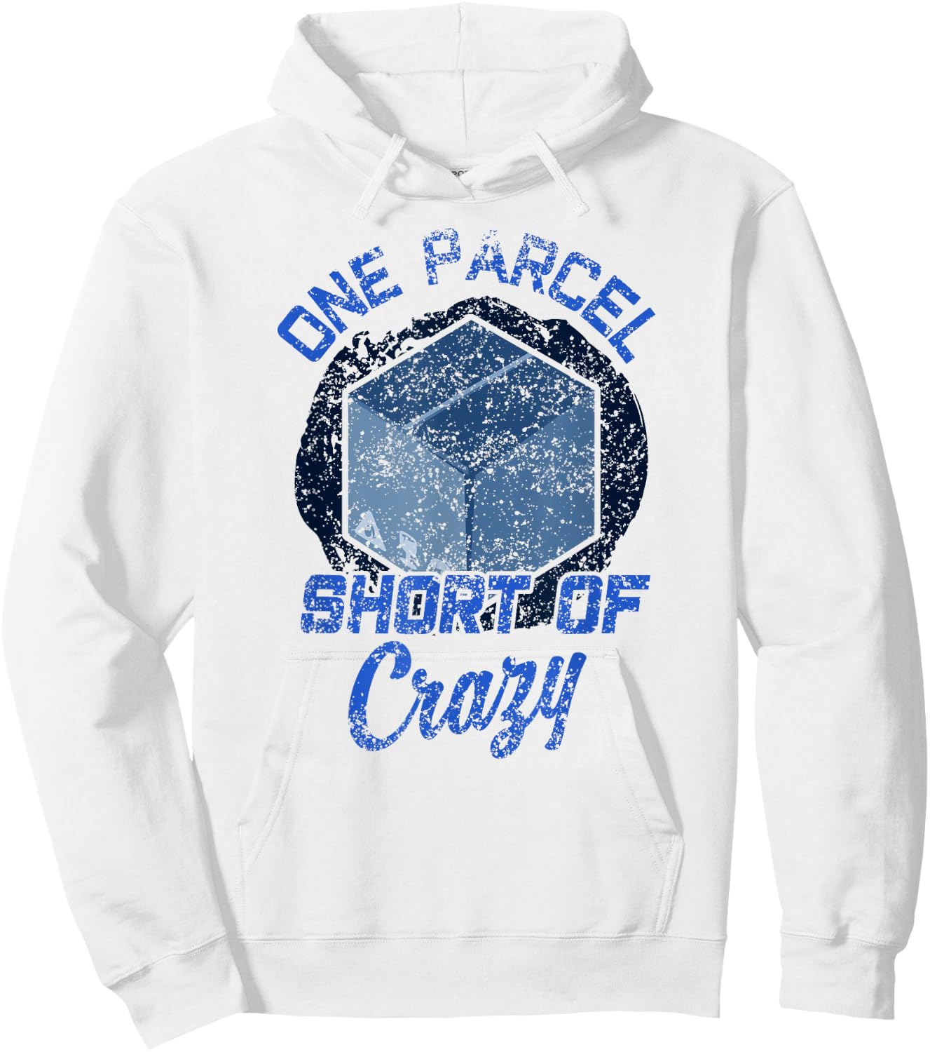One Parcel Short Of Crazy Postal Worker Postman Mailman Hoodie - Hoodie | White