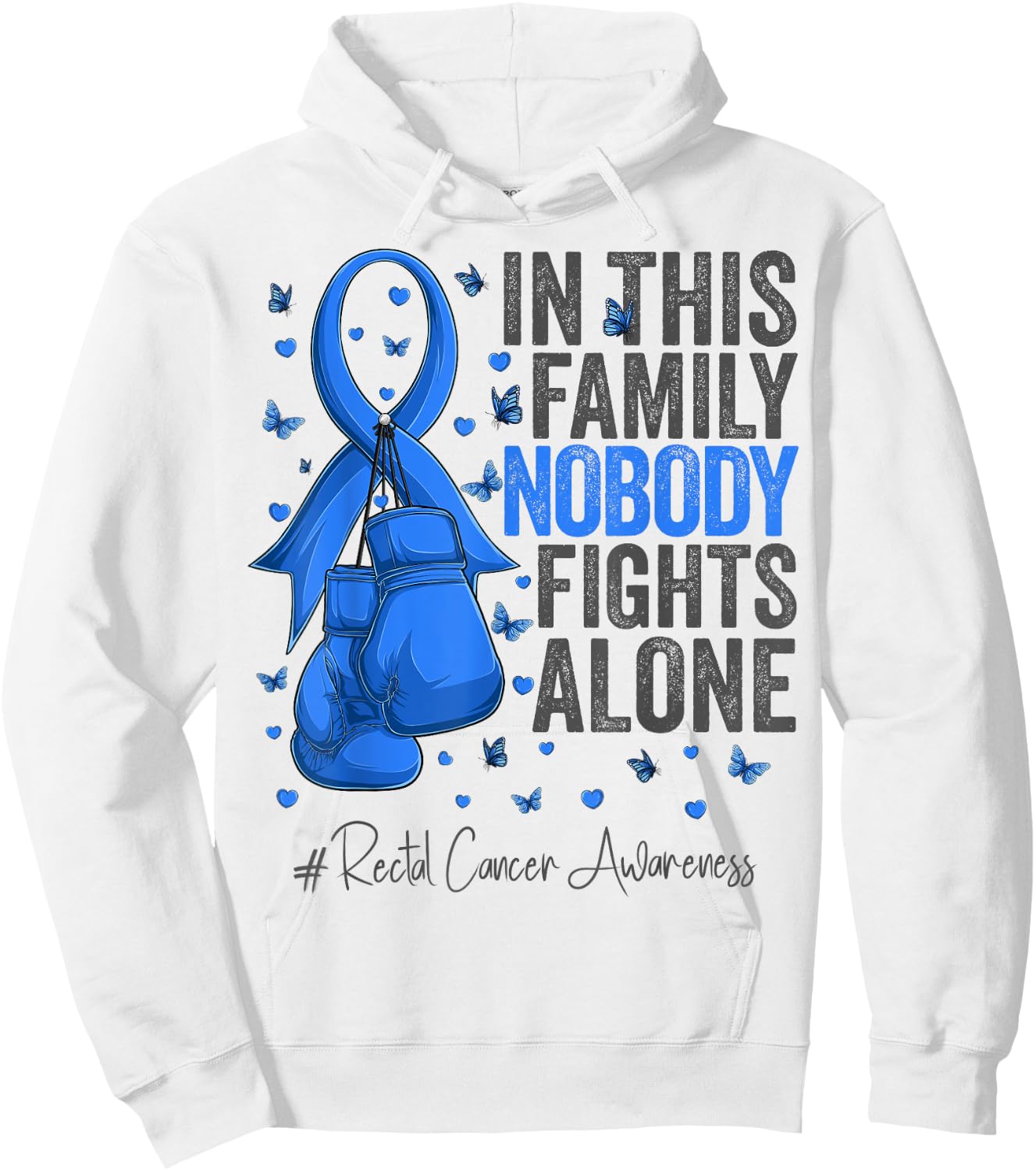 Blue Ribbon Survivor Fighter Rectal Cancer Awareness Hoodie - Hoodie | White