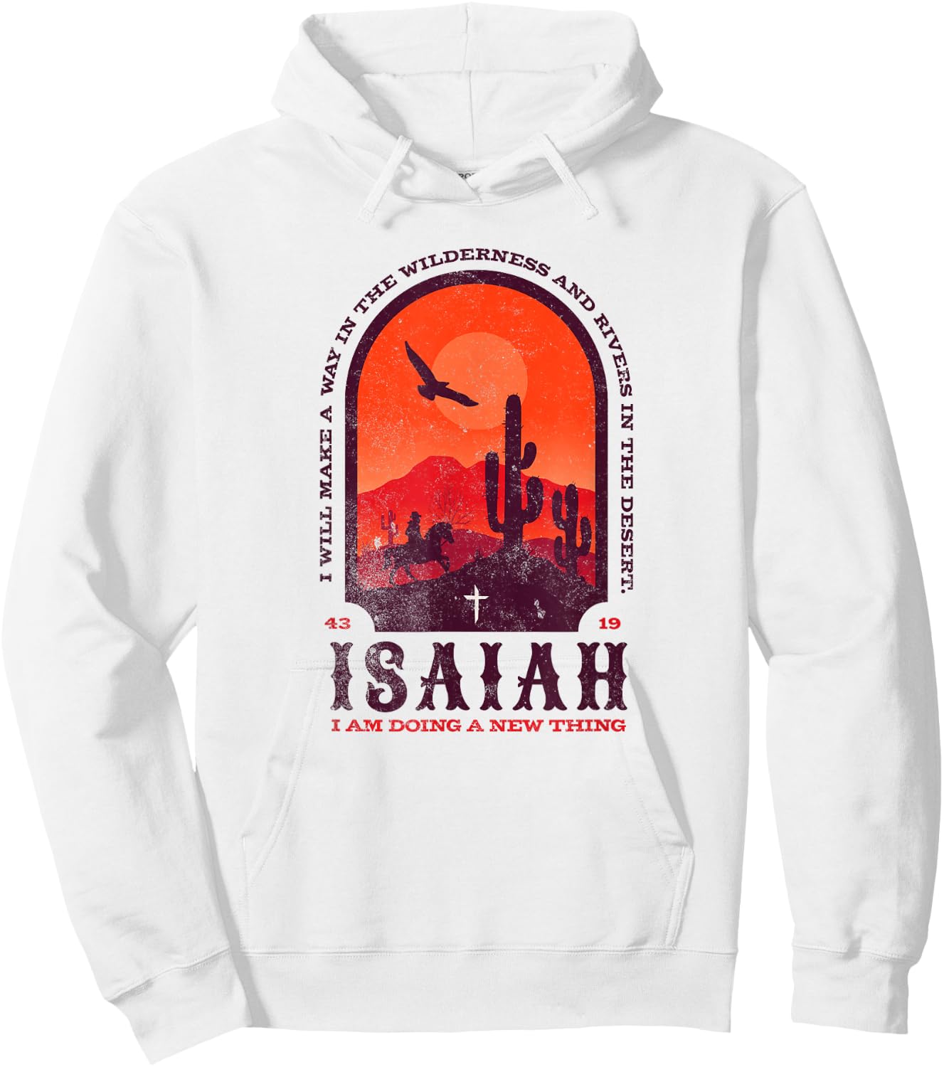Isaiah 43 19 Doing A New Thing Christian Worship Bible Verse Hoodie - Hoodie | White