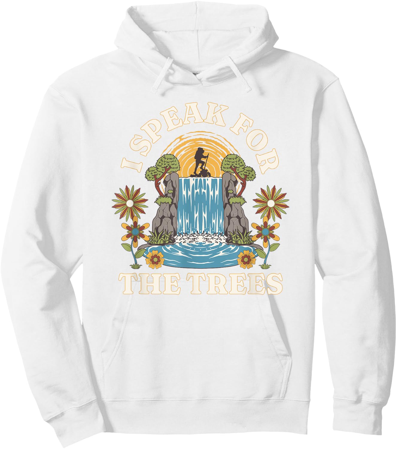 I Speak For Trees Earth Day Save Earth Inspiration hippie Hoodie - Hoodie | White