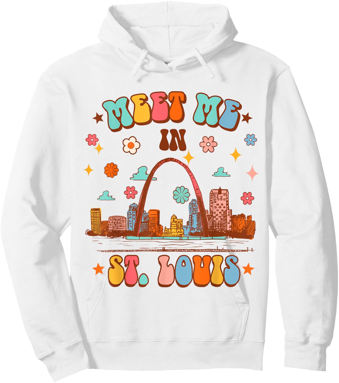 St. Louis Missouri Travel Traveling Meet Me In St. Louis Hoodie - Hoodie | White