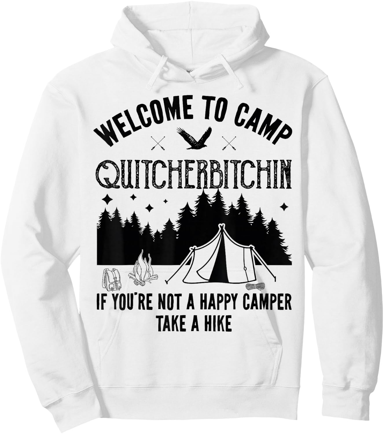 Welcome To Camp Quitcherbitchin Funny Vintage Camping Hoodie - Hoodie | White