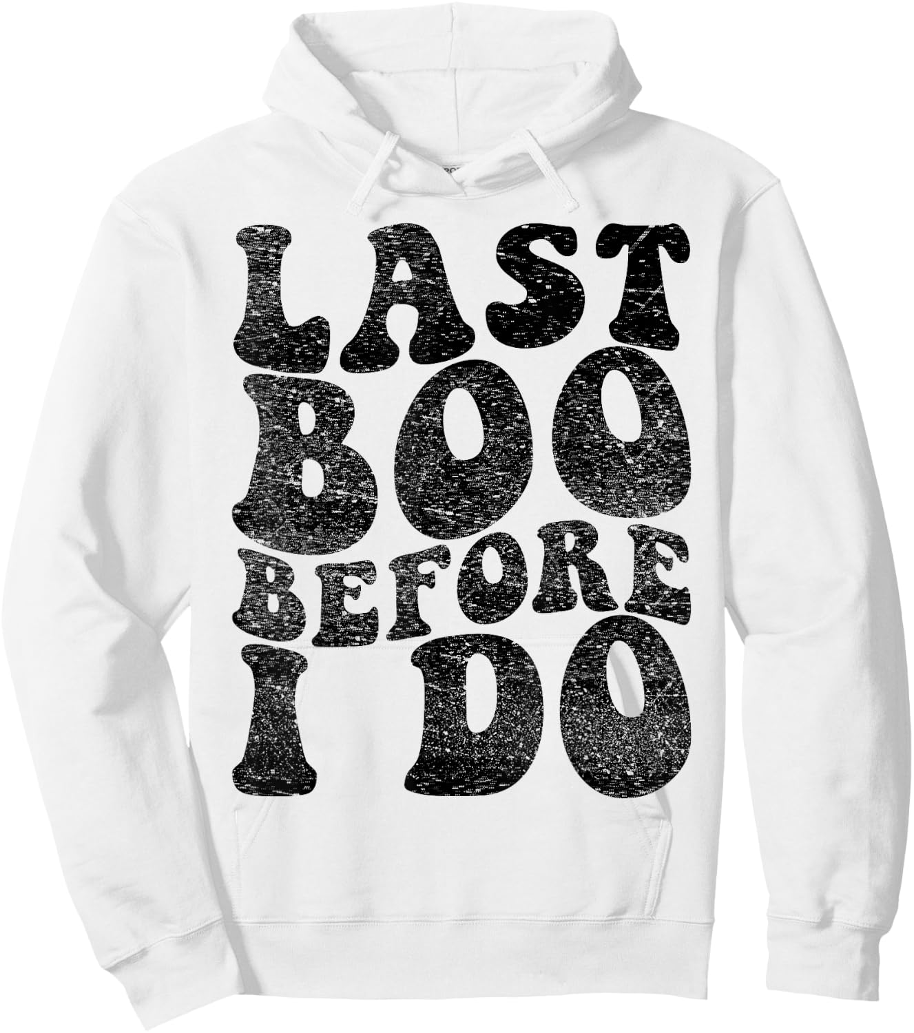 Last Boo Before I say I do Bride's Boo Crew Bachelorette Hoodie - Hoodie | White
